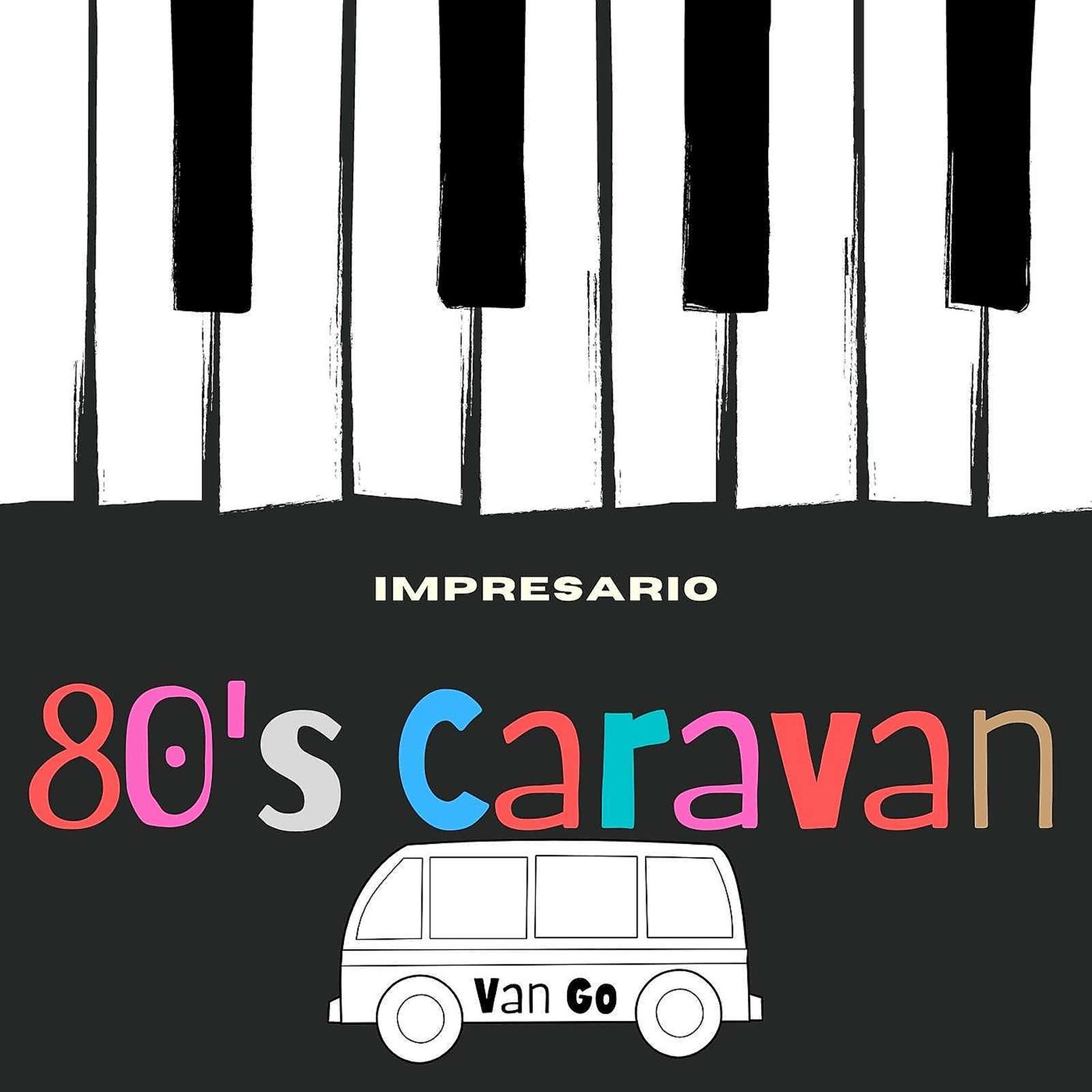 Постер альбома 80's Caravan
