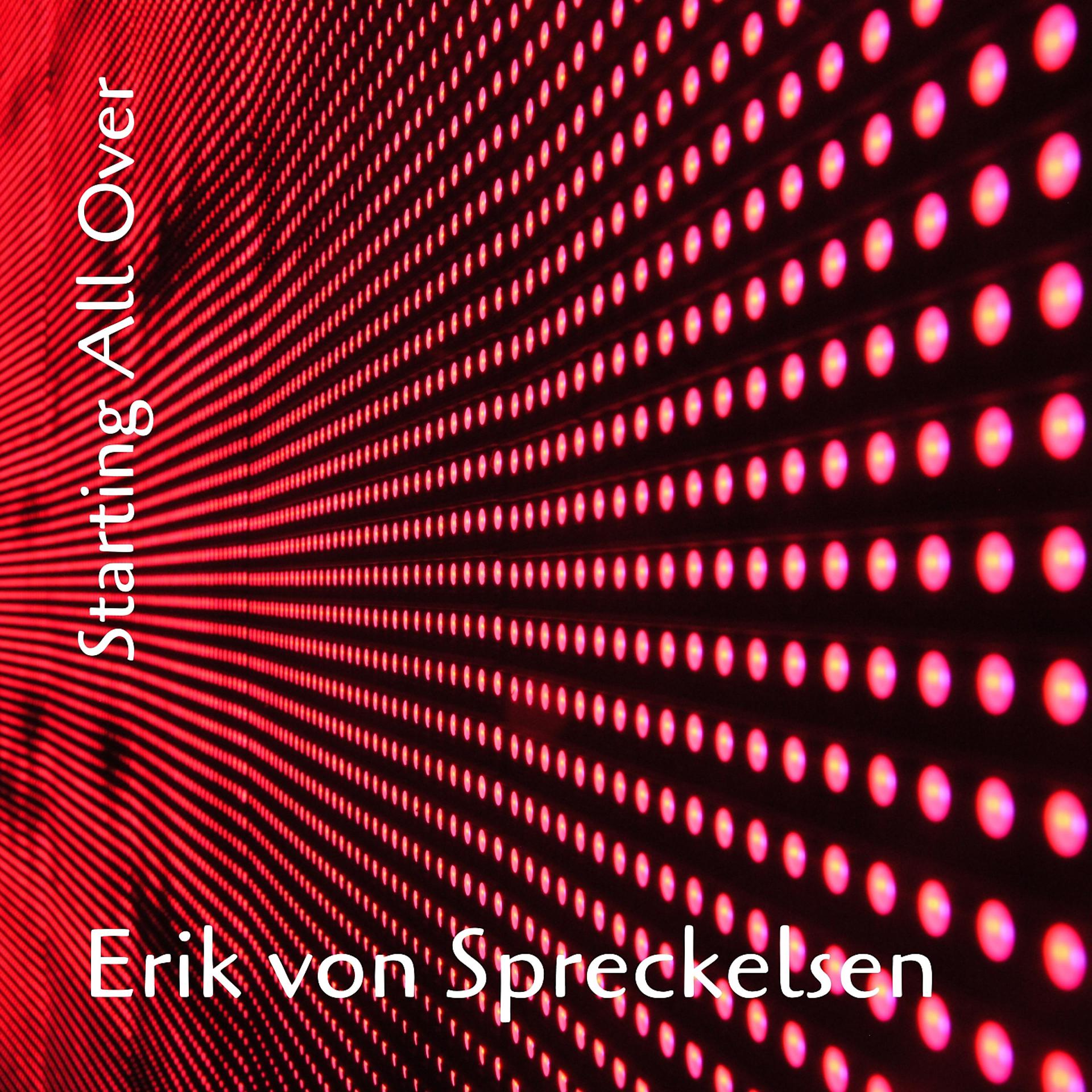 Постер к треку Erik von Spreckelsen - Starting All Over