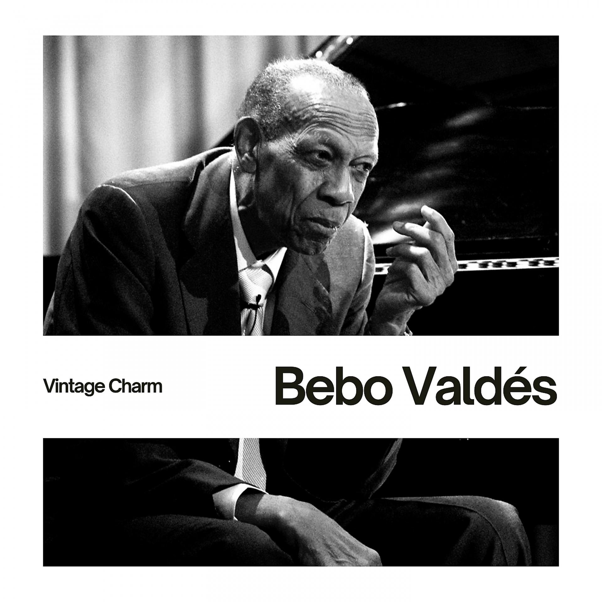 Постер альбома Bebo Valdés