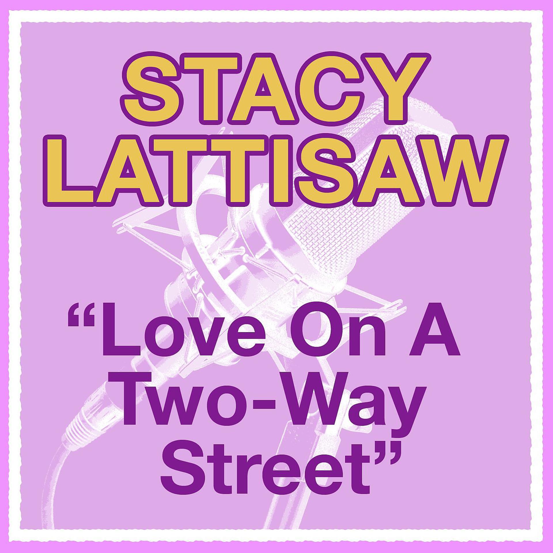 Постер альбома Love On A Two-Way Street