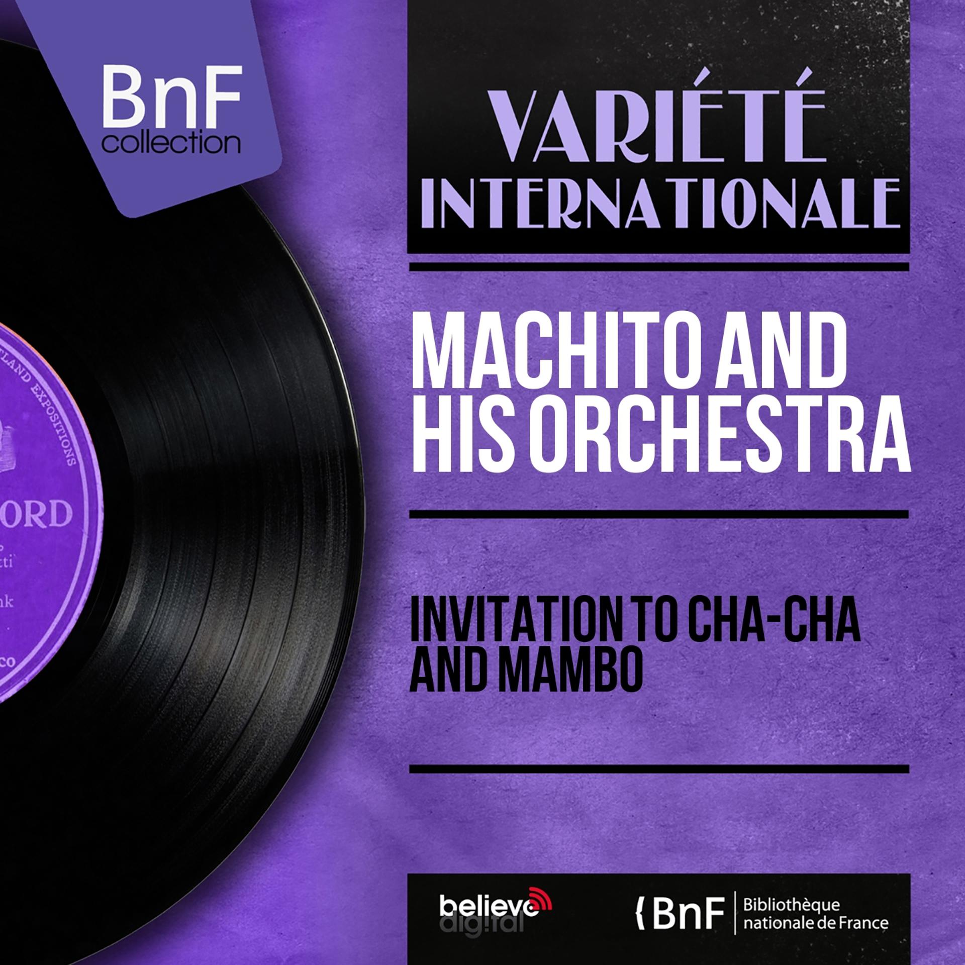 Постер альбома Invitation to Cha-Cha and Mambo (Mono Version)