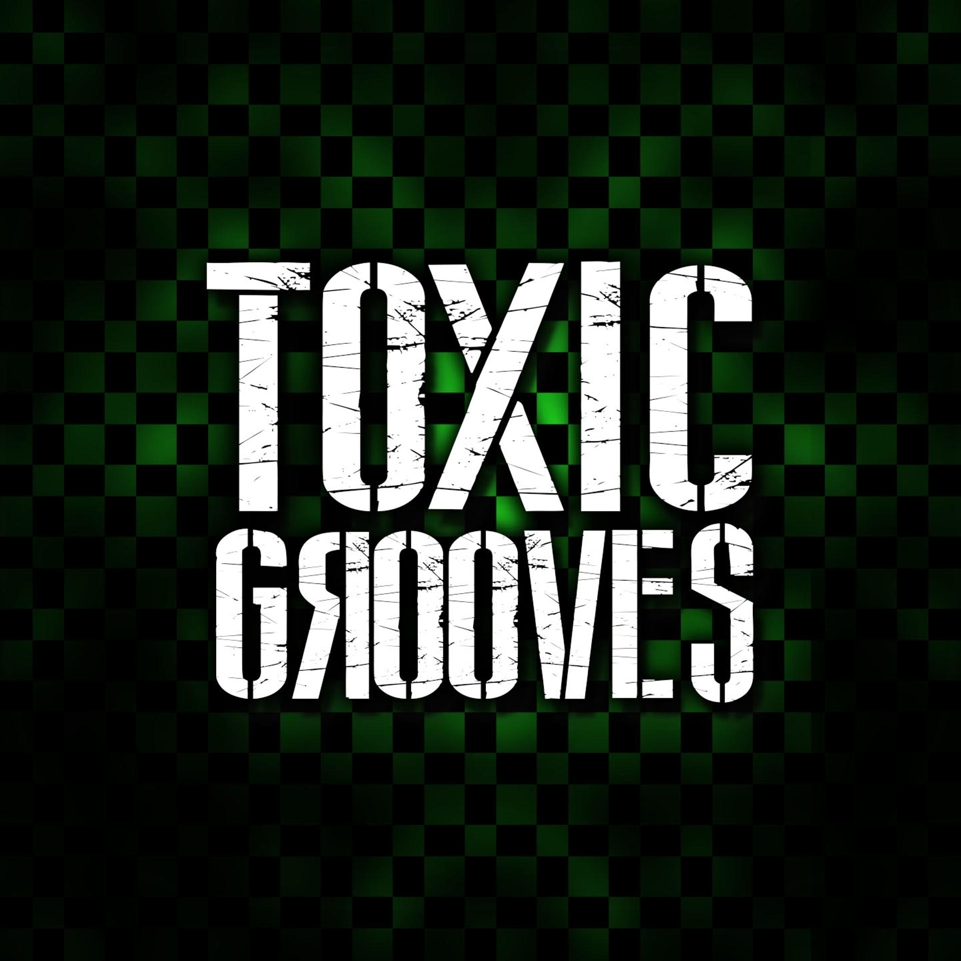 Постер альбома Toxic Grooves