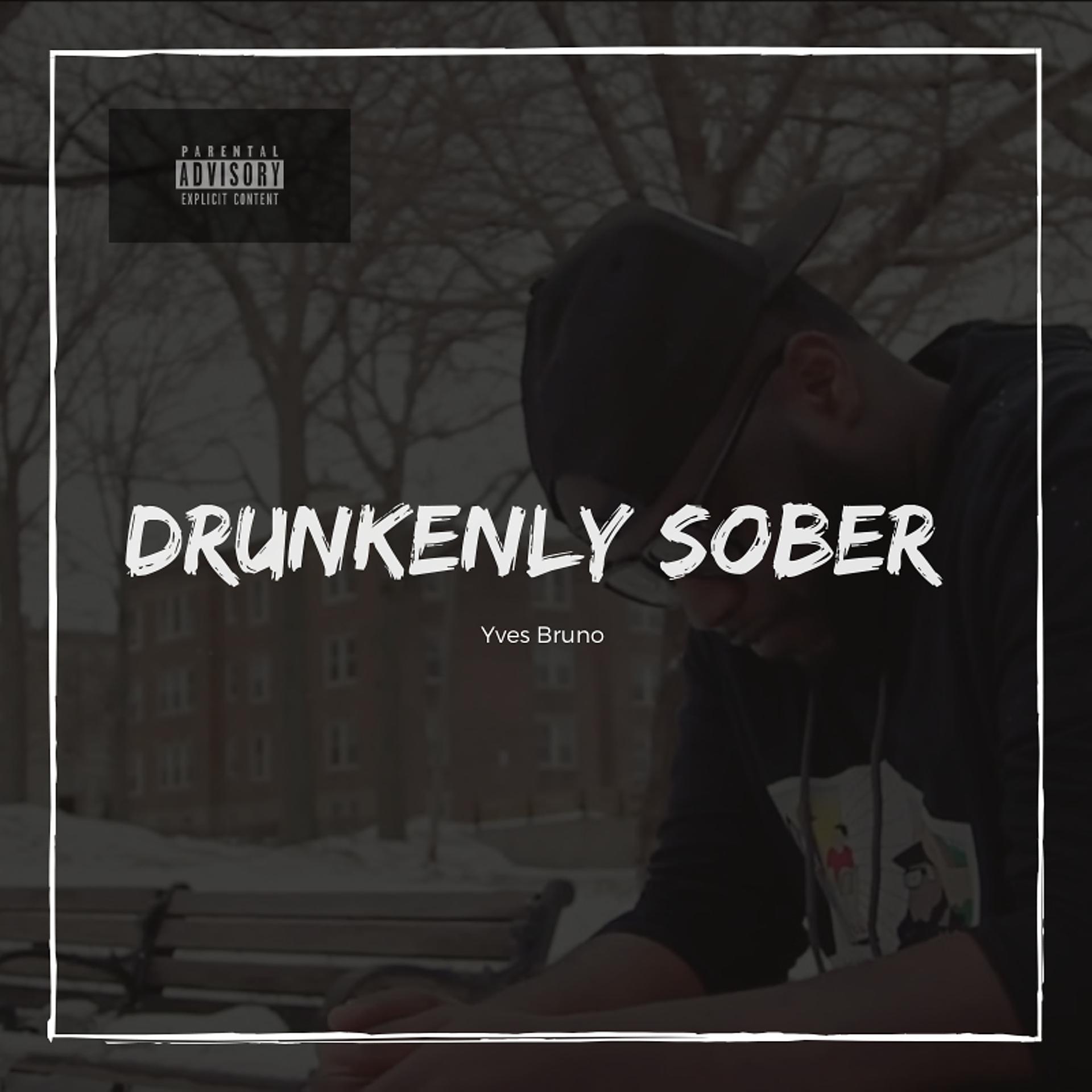 Постер альбома Drunkenly Sober