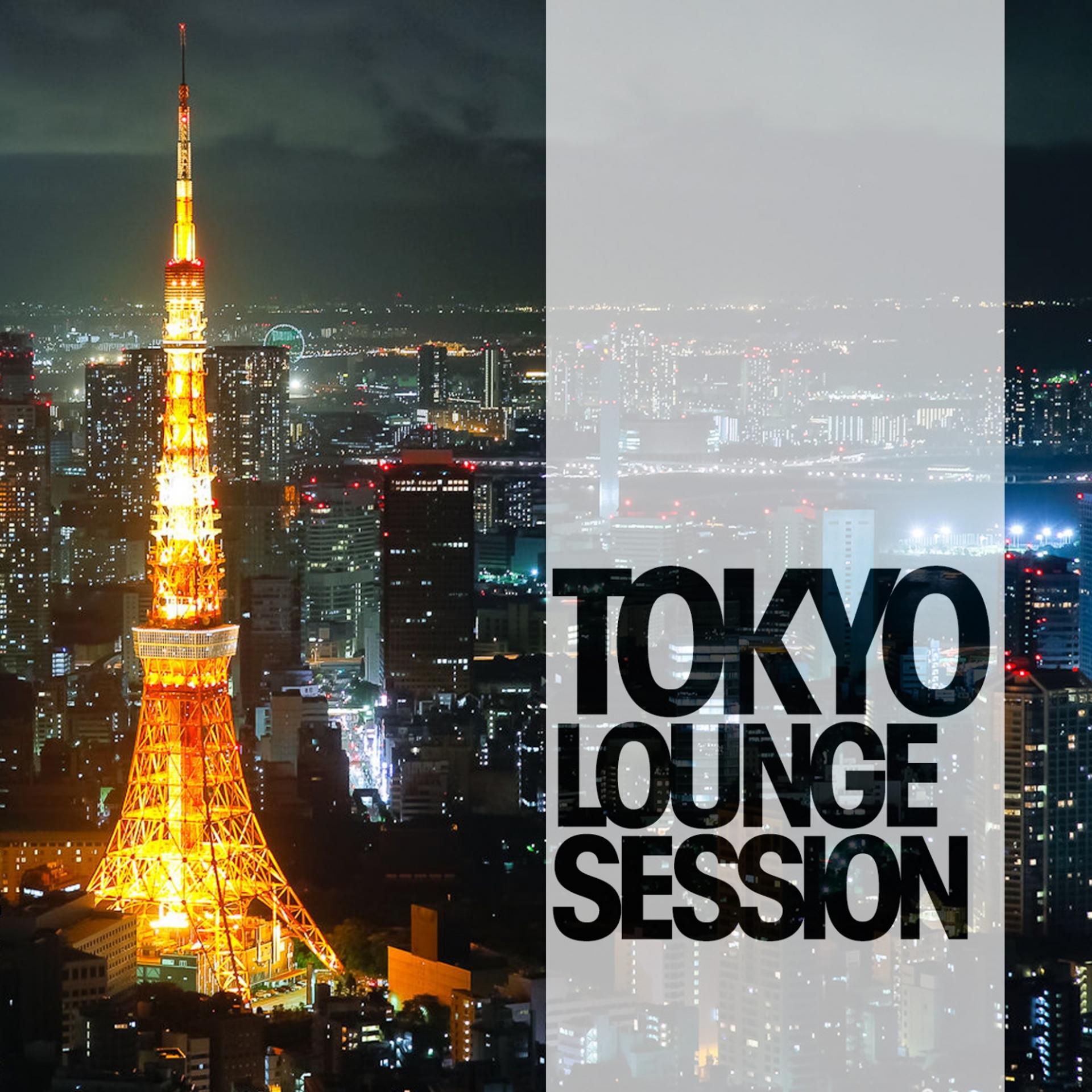 Постер альбома Tokyo Lounge Session