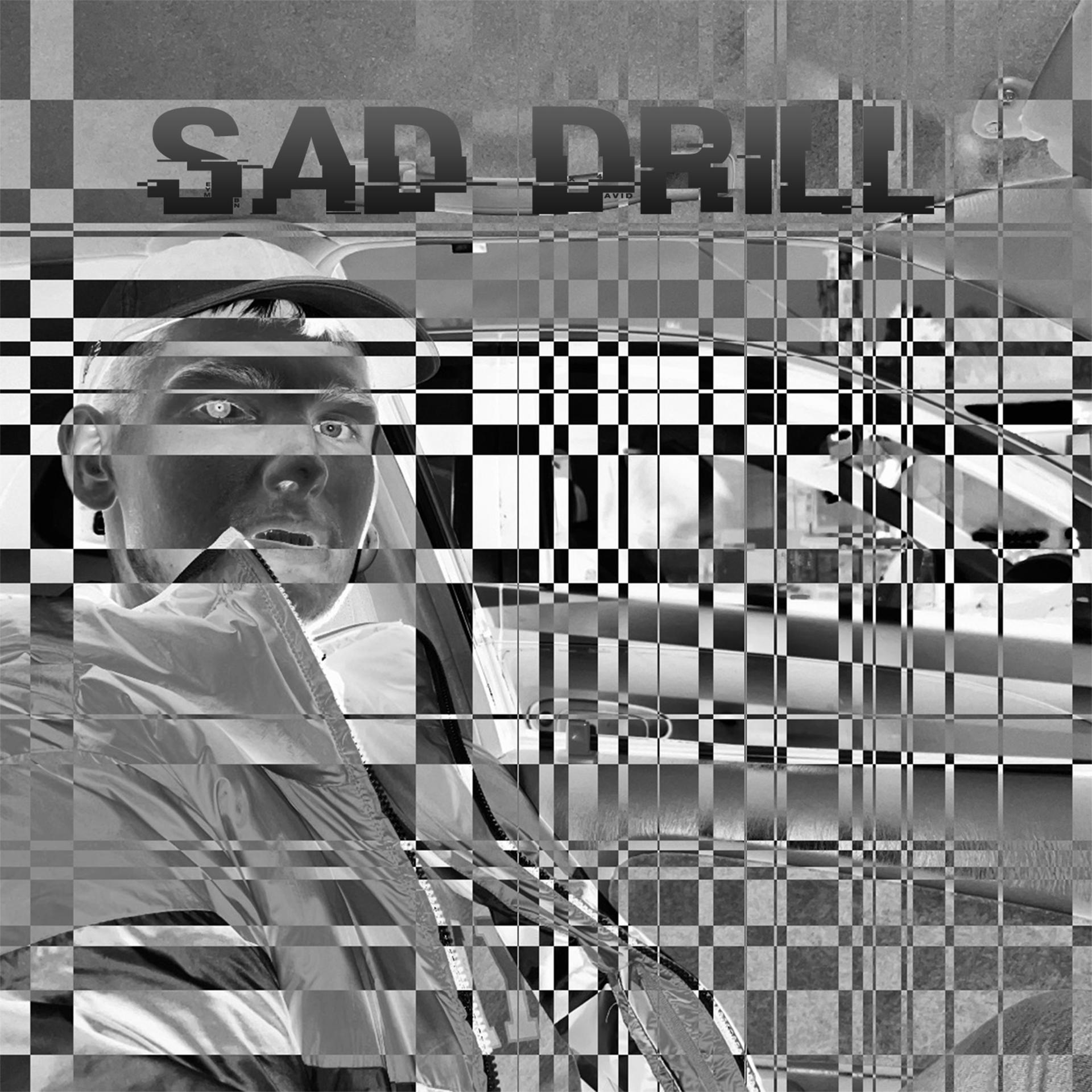 Постер альбома Sad Drill