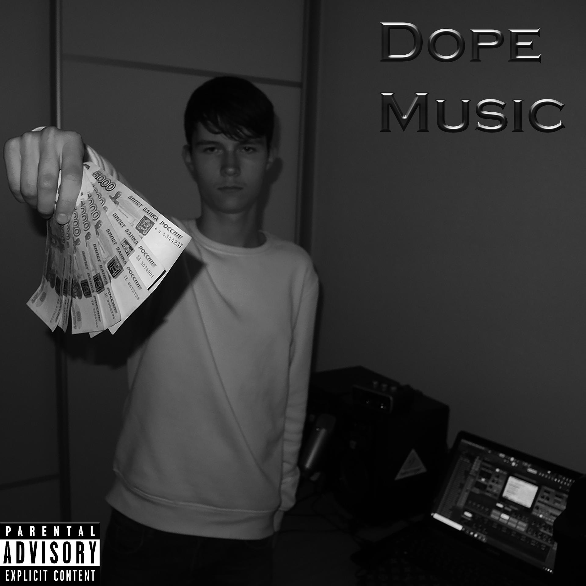 Постер альбома Dope Music