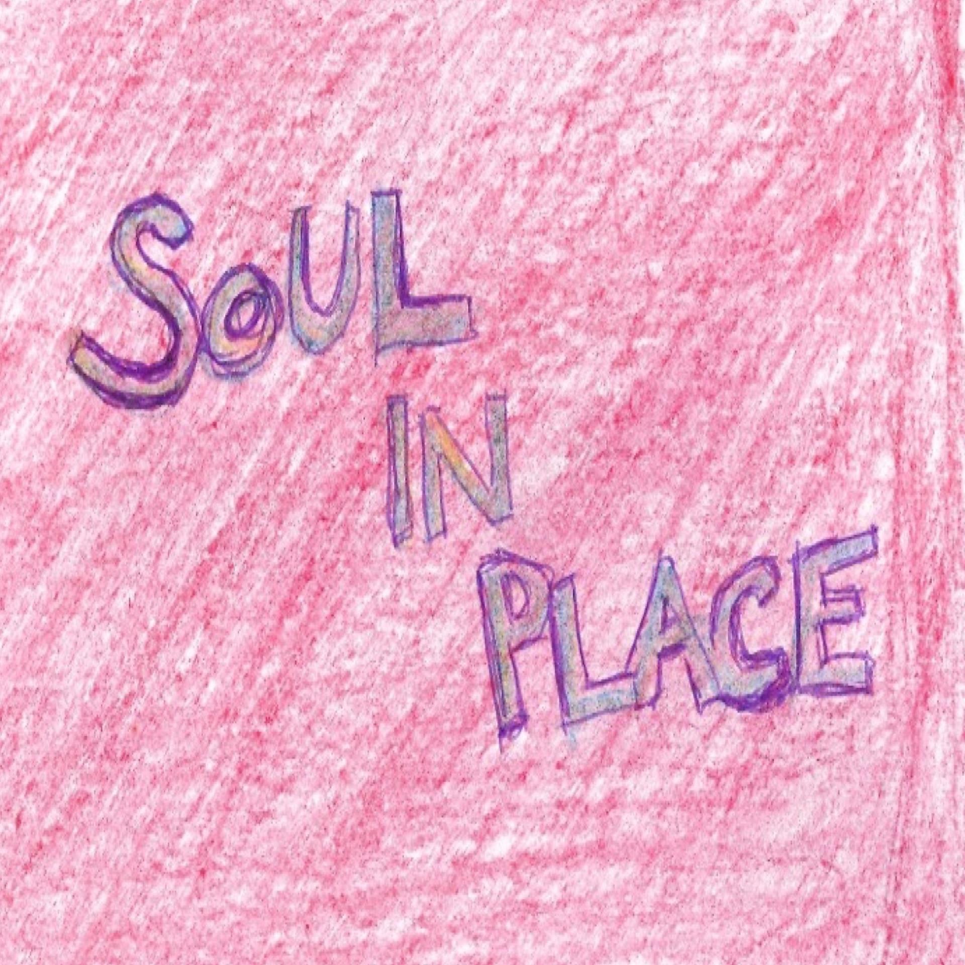Постер альбома Soul in Place