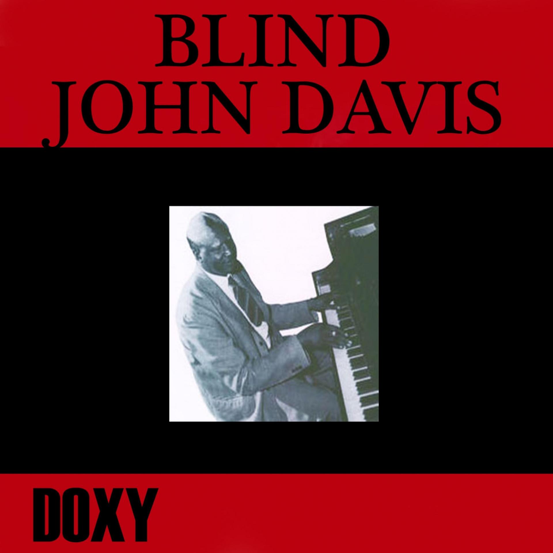 Постер альбома Blind John Davis (Doxy Collection)