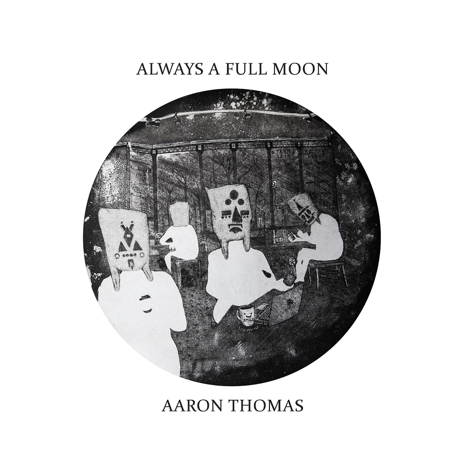 Постер альбома Always a Full Moon