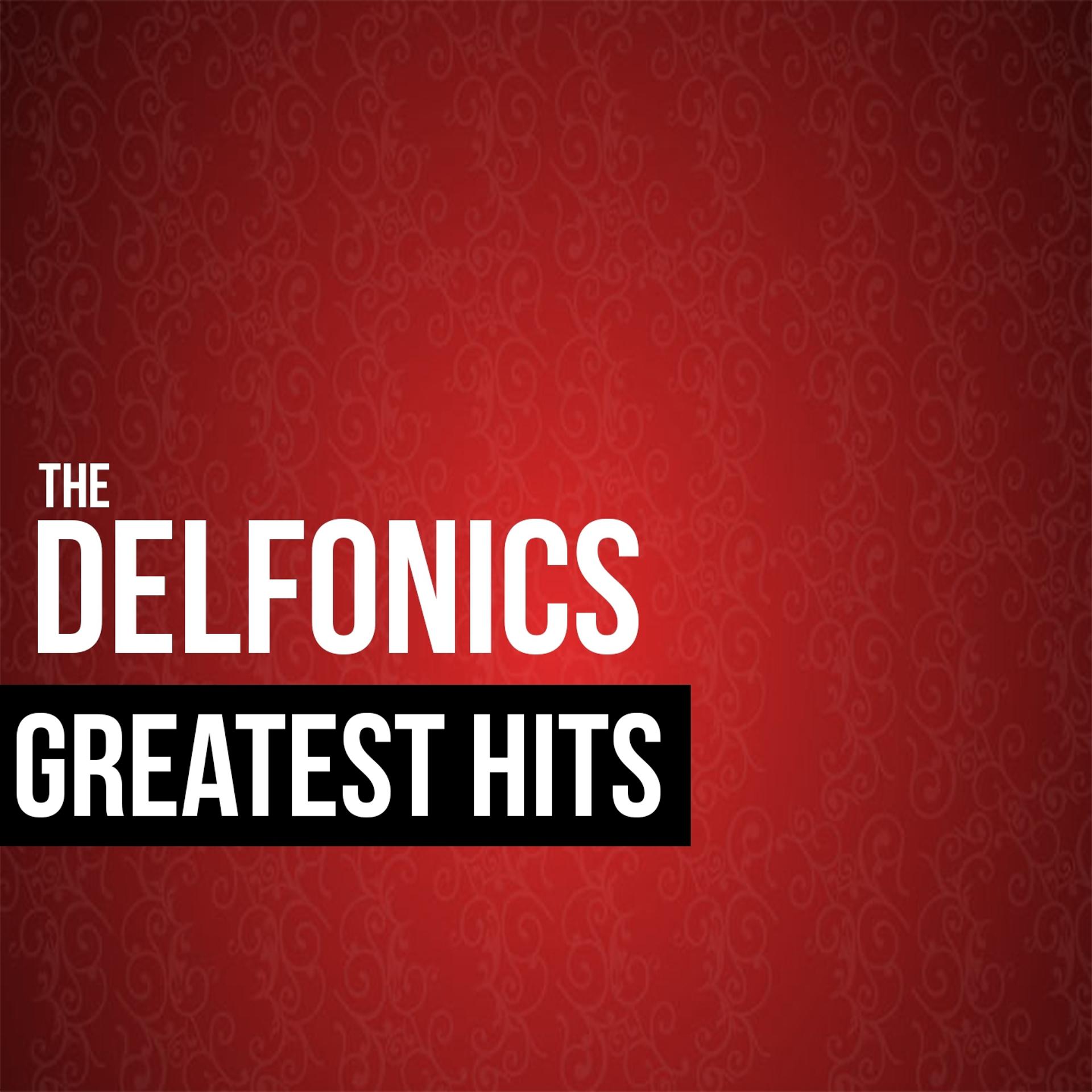 Постер альбома The Delfonics Greatest Hits