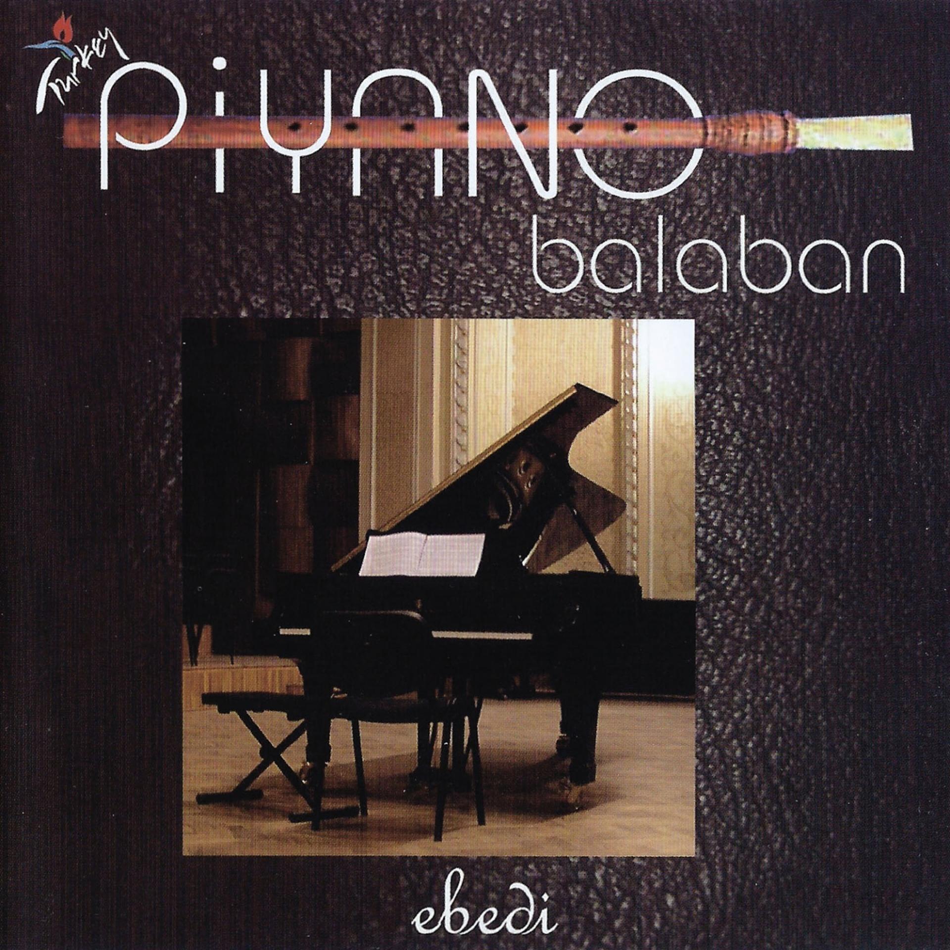 Постер альбома Piyano Balaban