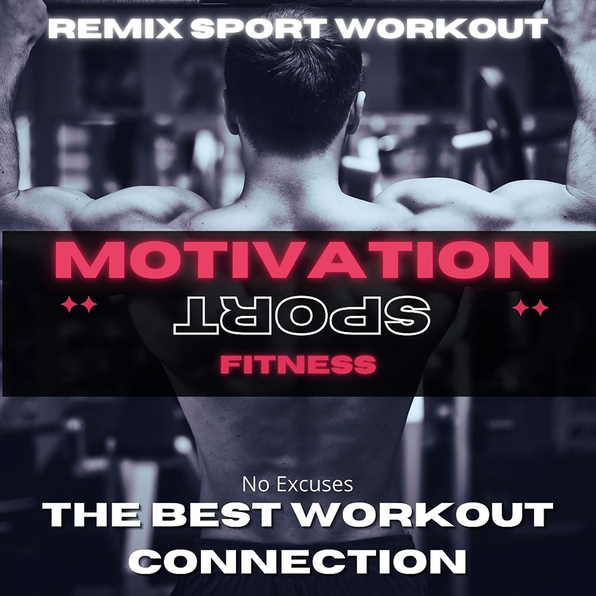 Постер альбома The Best Workout Connection (No Excuses)