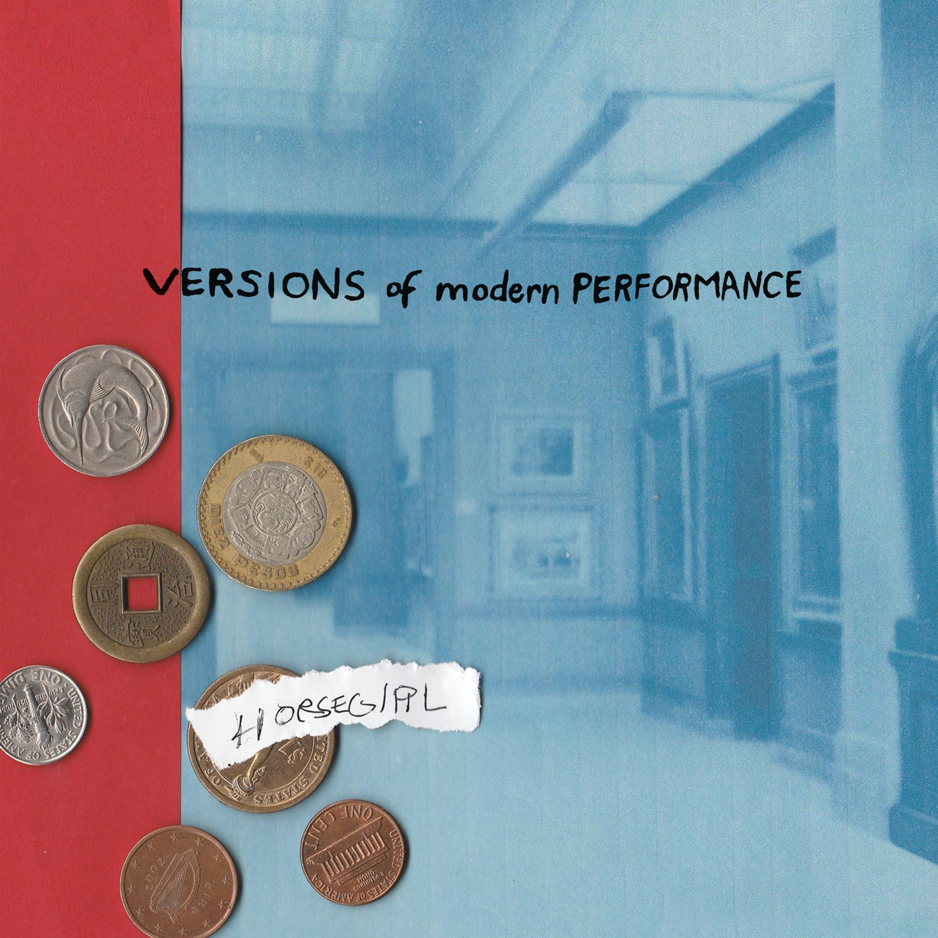 Постер альбома Versions of Modern Performance
