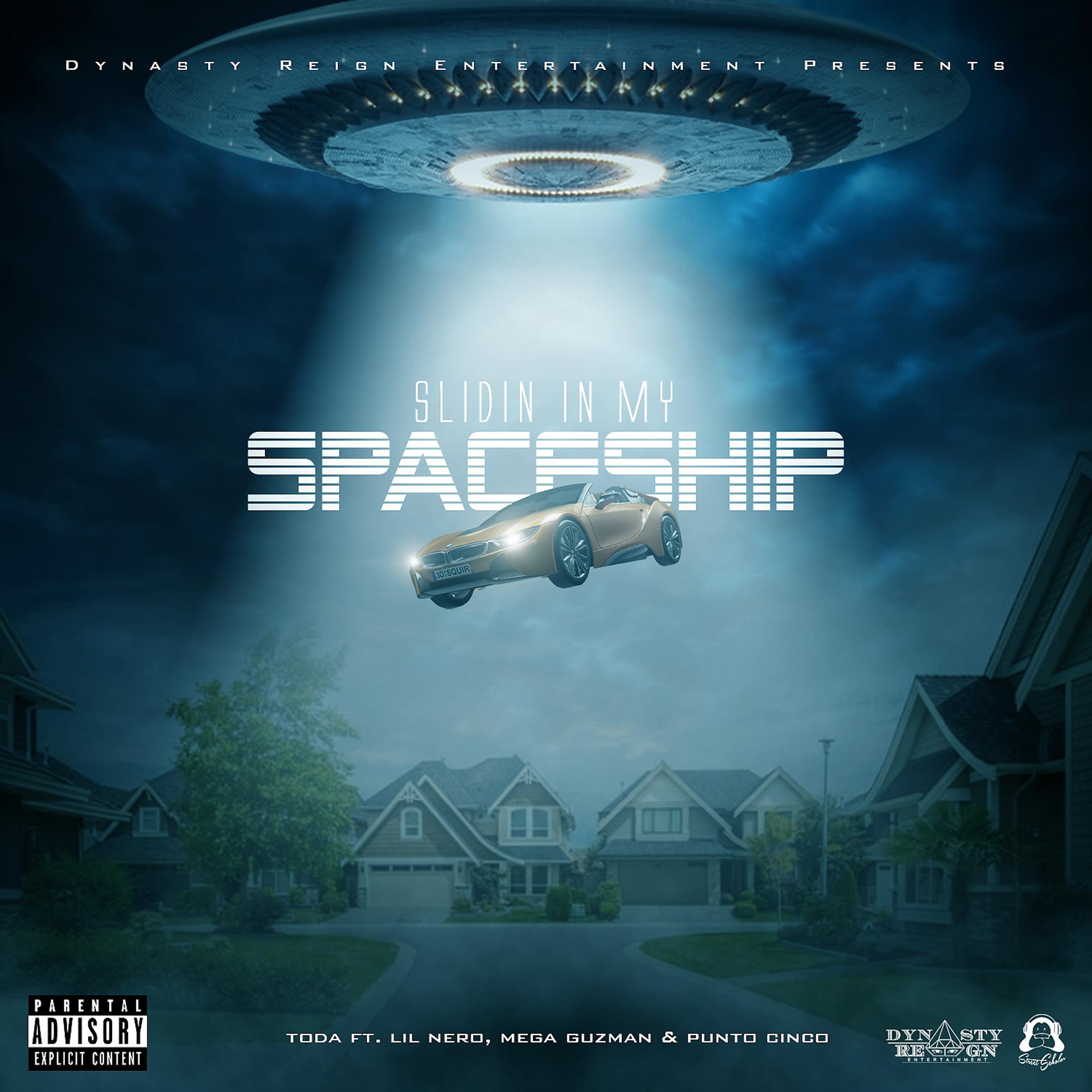 Постер альбома Slidin In My Spaceship (feat. Lil Nero, Mega Guzman & Punto Cinco)