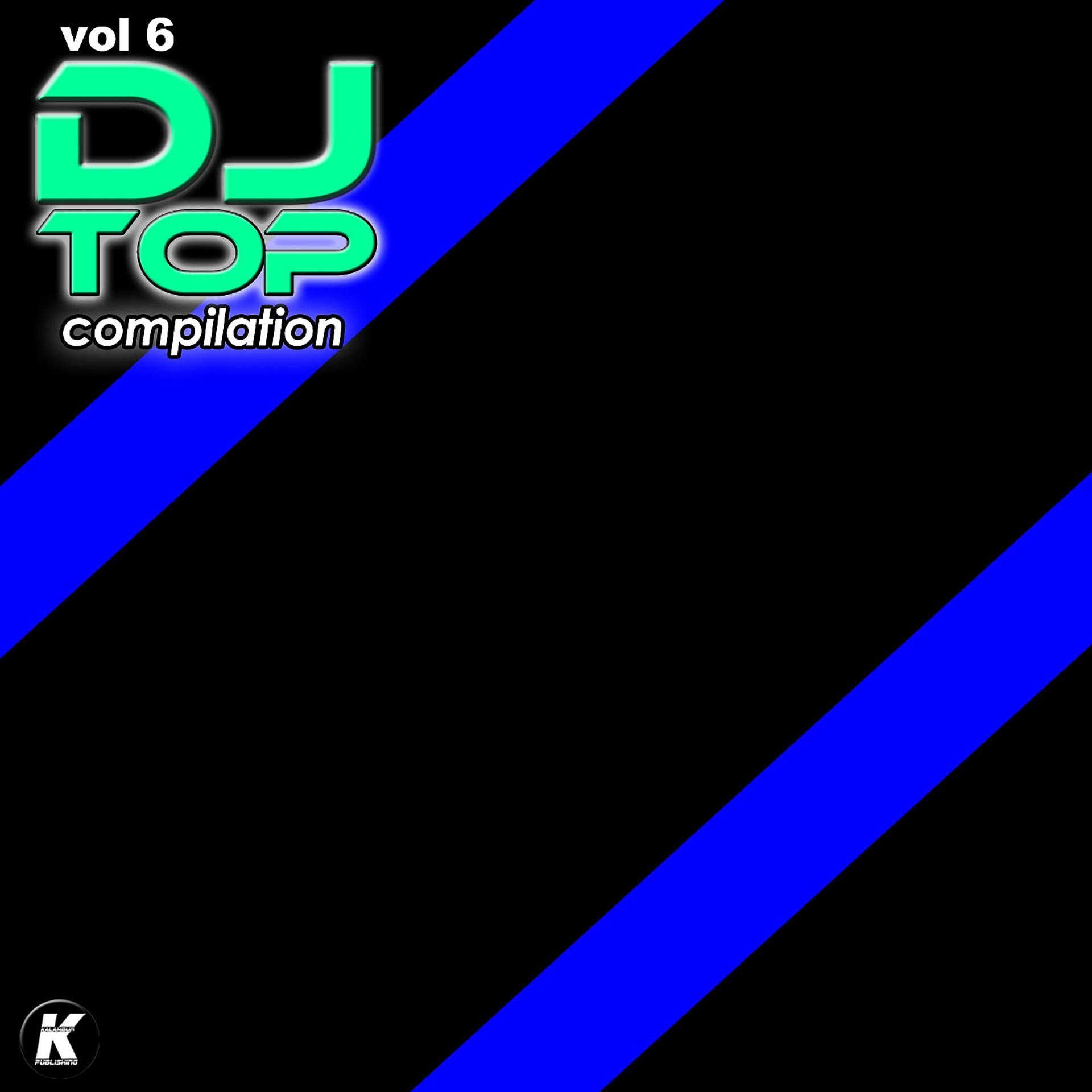 Постер альбома DJ TOP COMPILATION, Vol. 6