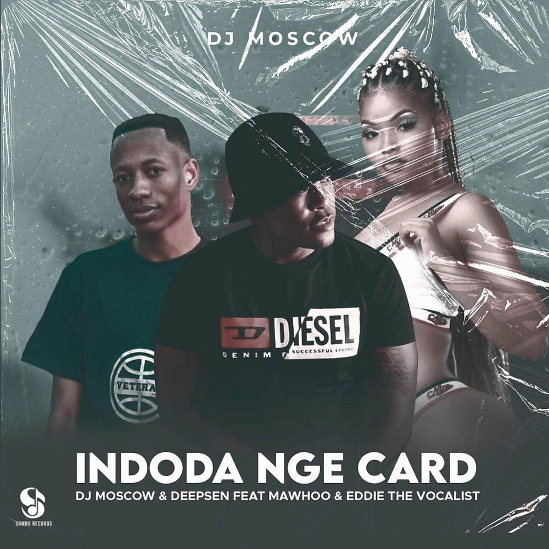 Постер альбома Indoda Nge Card