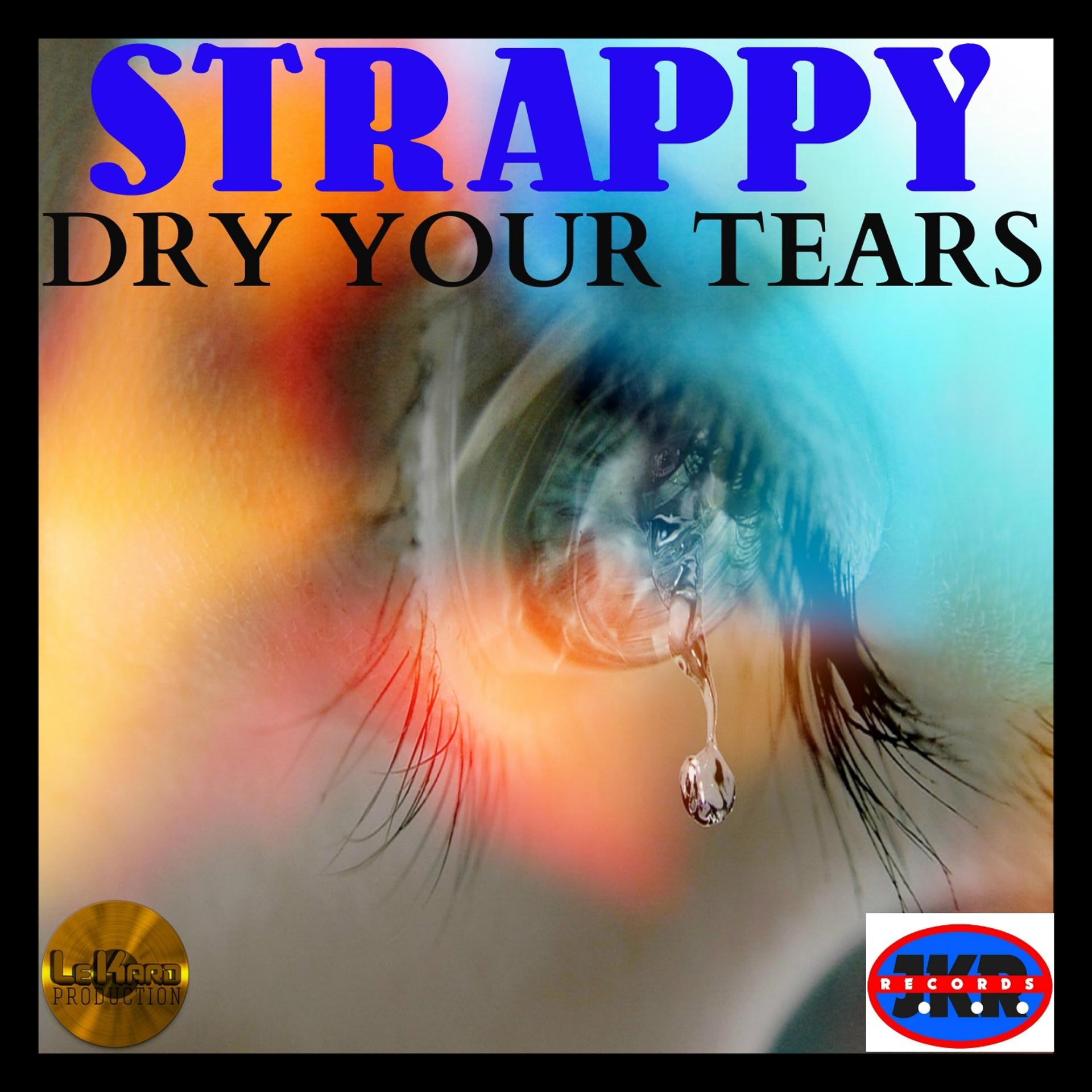 Постер альбома Dry Your Tears