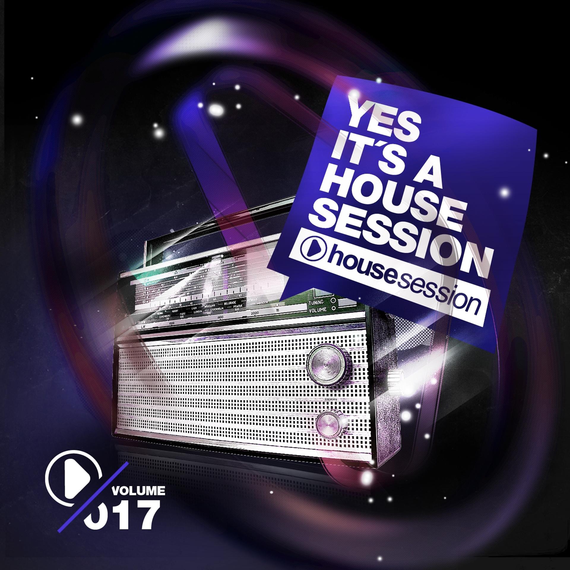 Постер альбома Yes, It's a Housesession, Vol. 17
