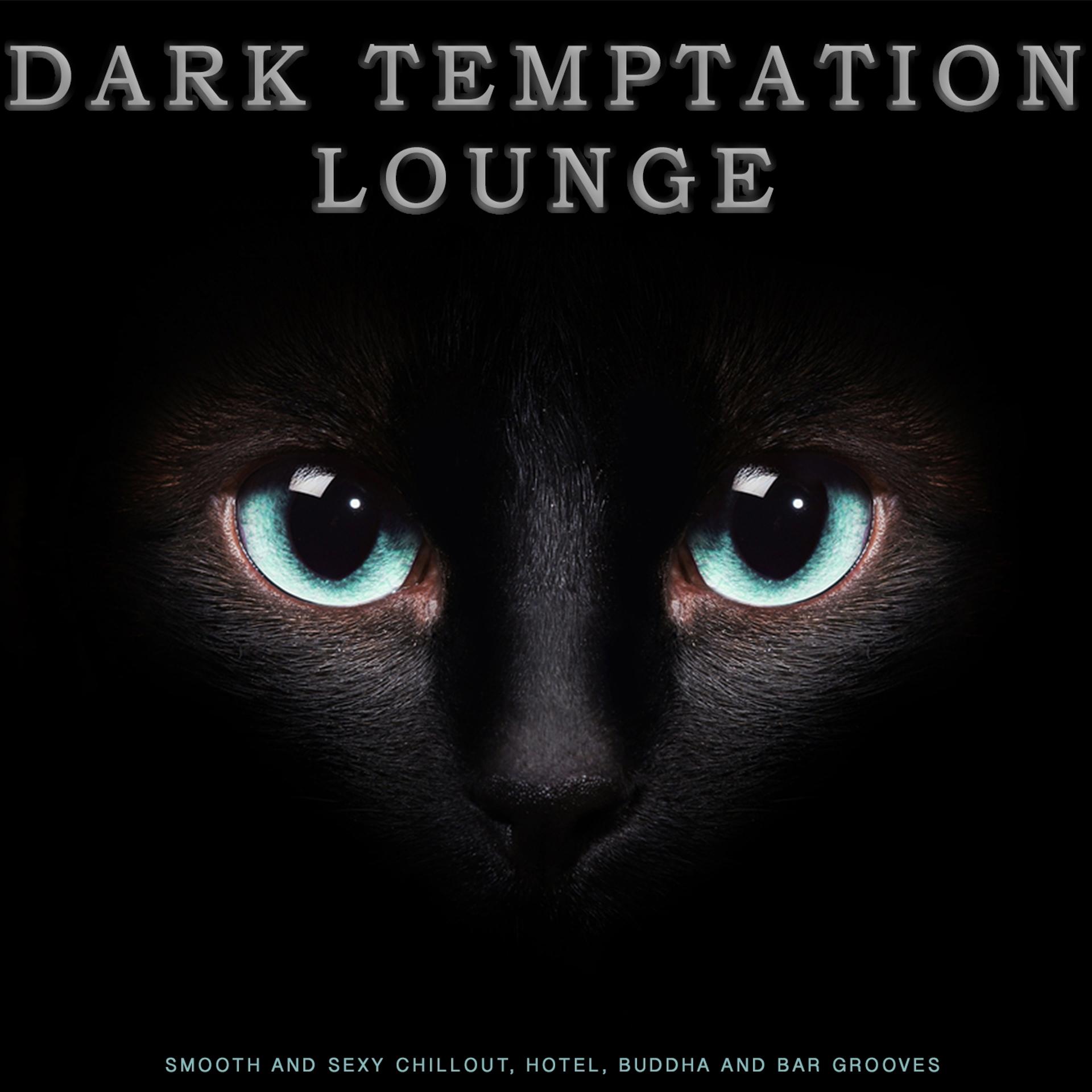 Постер альбома Dark Temptation Lounge