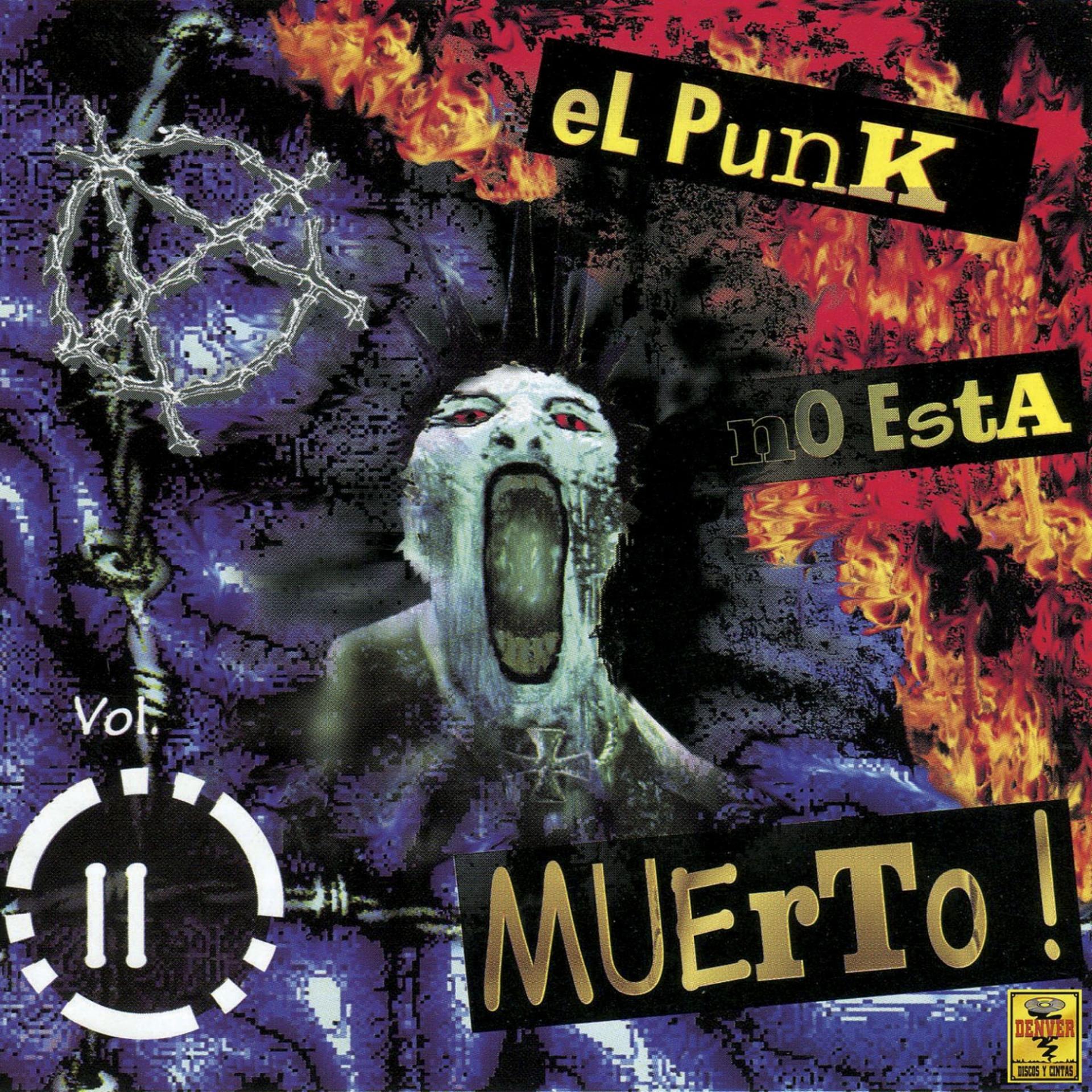 Постер альбома El Punk No Está Muerto, Vol. 2