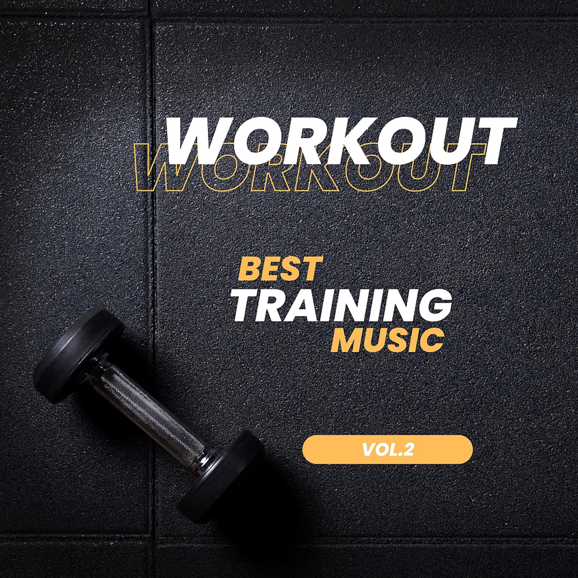 Постер альбома Workout Best Traning Music, Vol.2