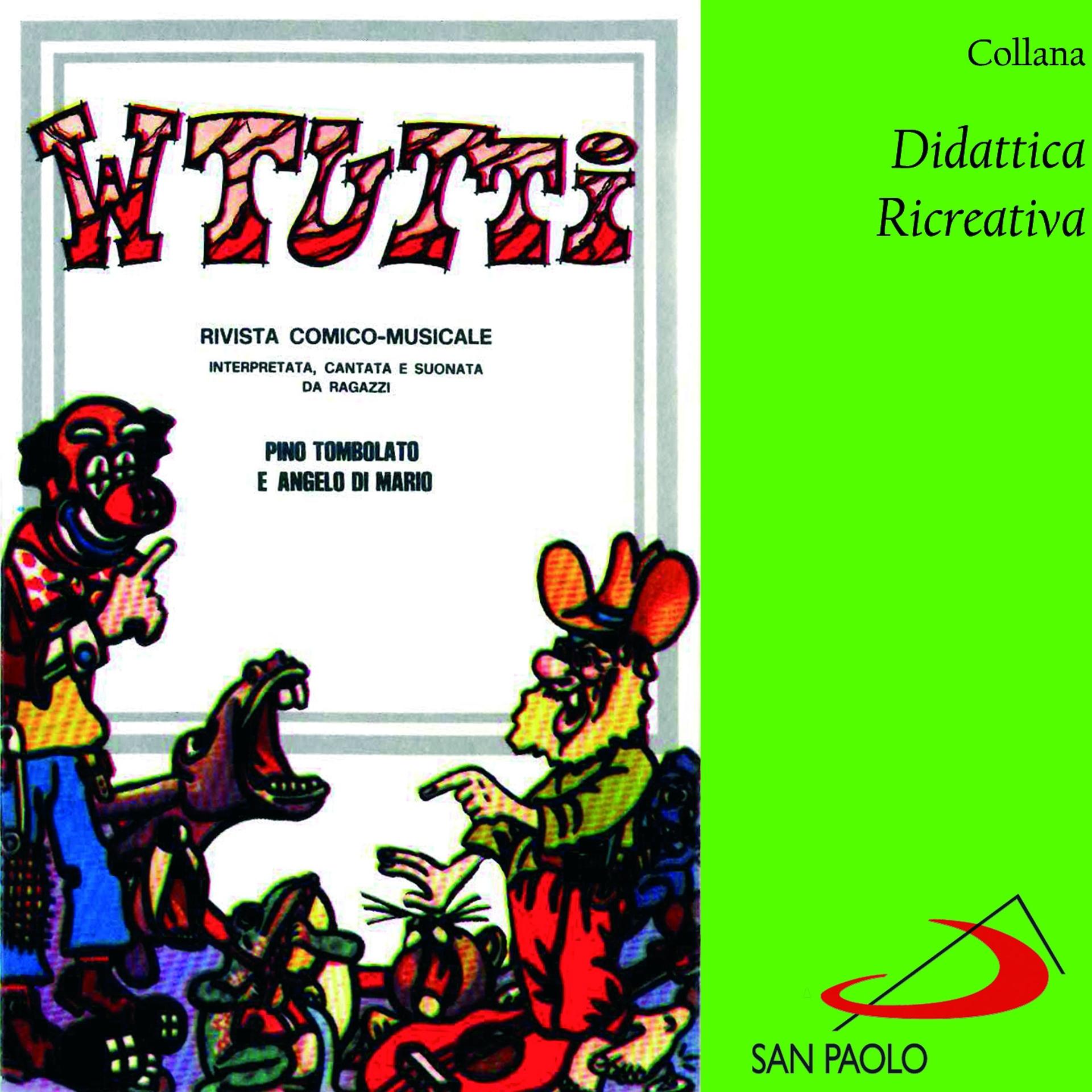 Постер альбома Collana didattica ricreativa: W tutti