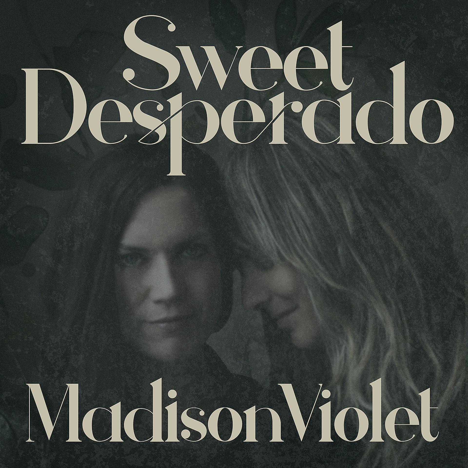 Постер альбома Sweet Desperado