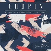 Постер альбома Chopin: Études Op. 10 & Trois Nouvelles Études