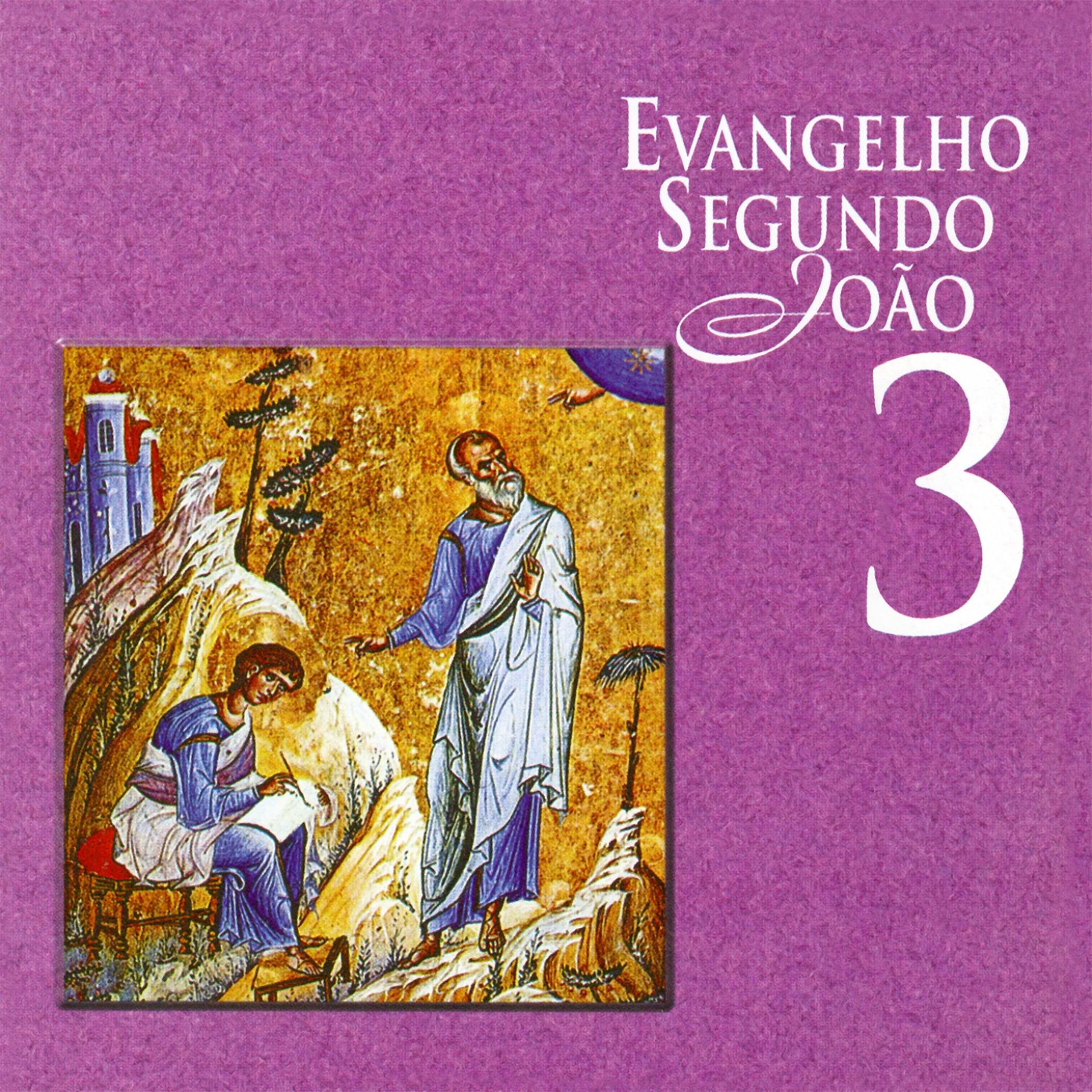 Постер альбома Evangelho Segundo João, Vol. 3