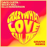 Постер альбома Crazy What Love Can Do (with Becky Hill) [Grafix Remix]