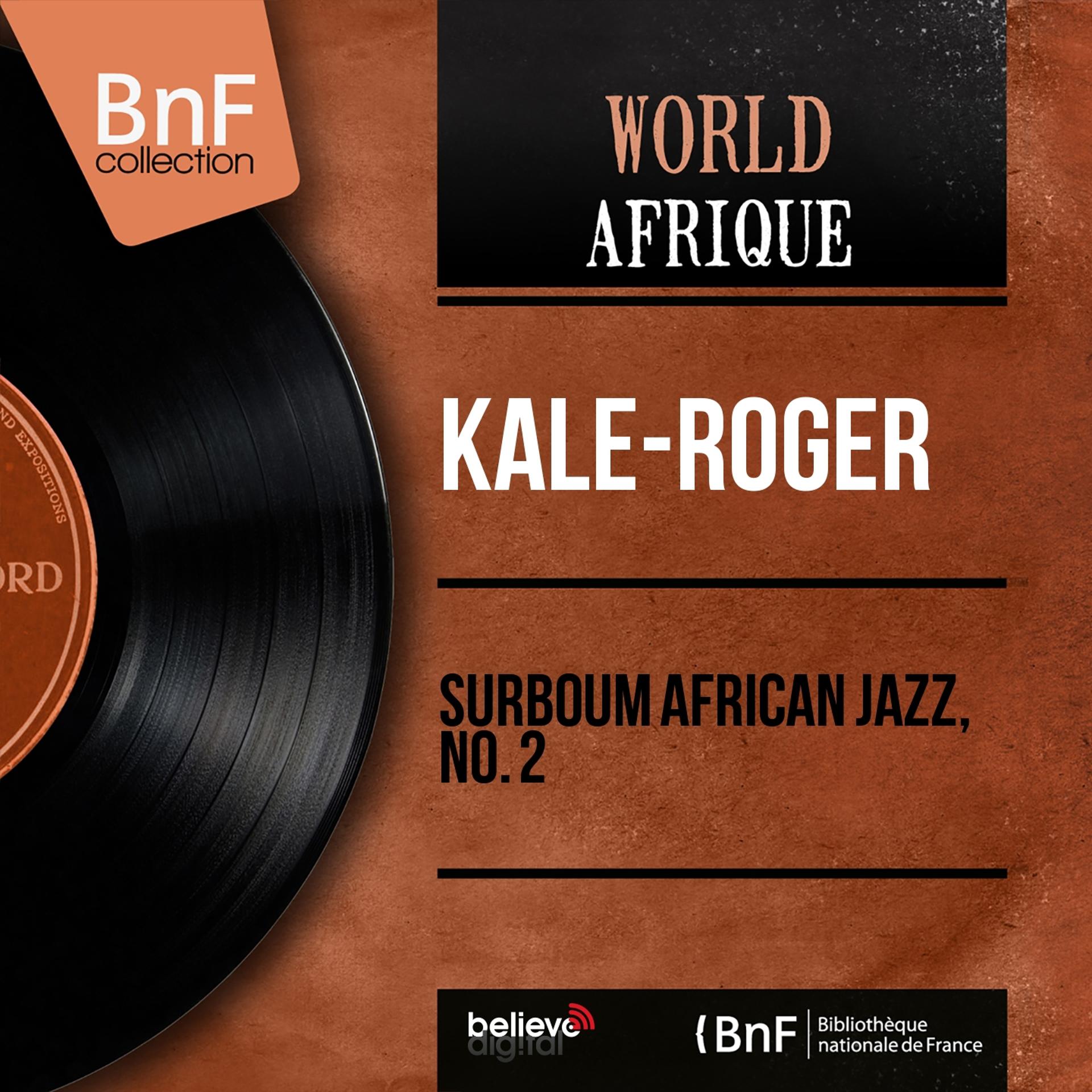 Постер альбома Surboum African Jazz, No. 2 (Mono Version)