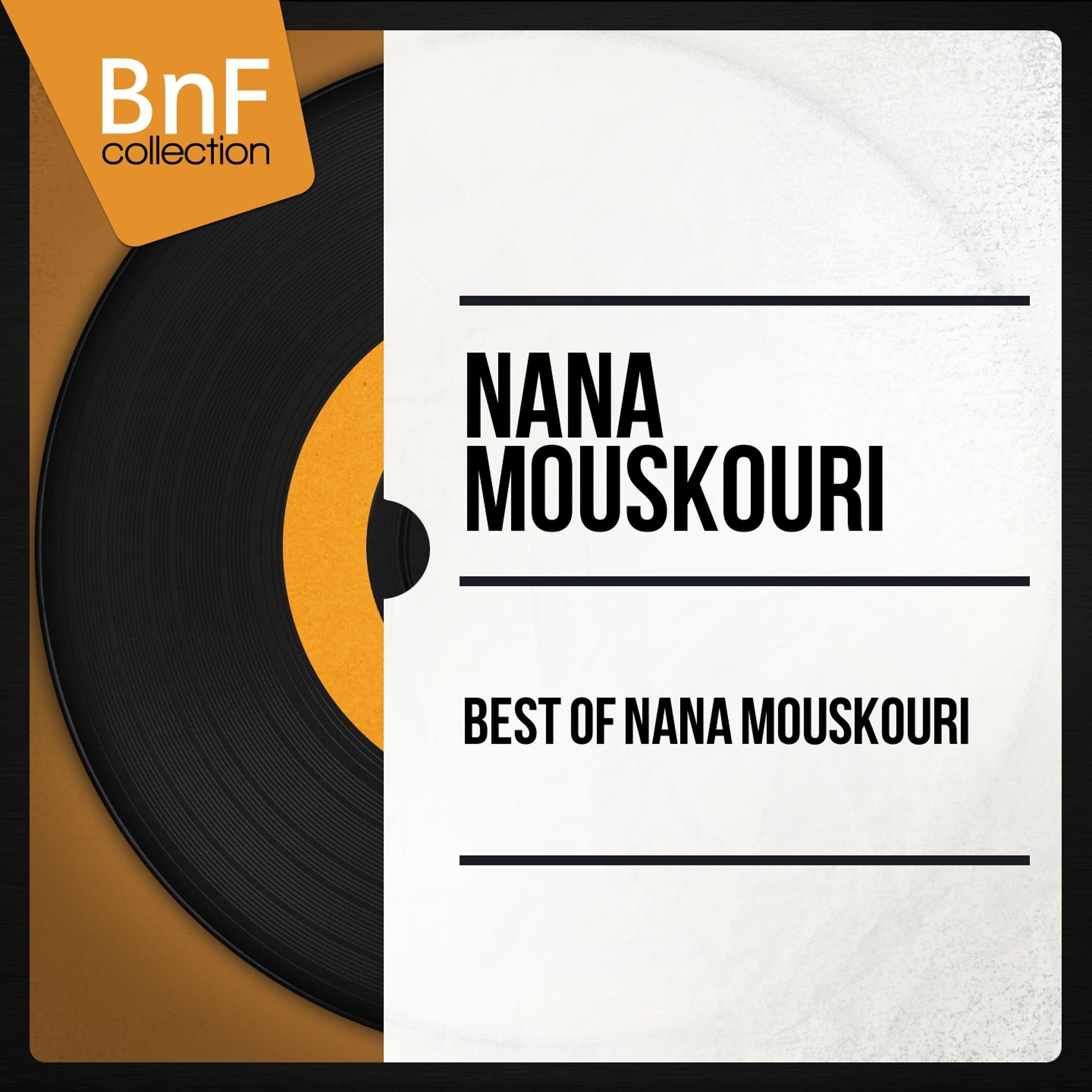 Постер альбома Best of Nana Mouskouri (Mono Version)