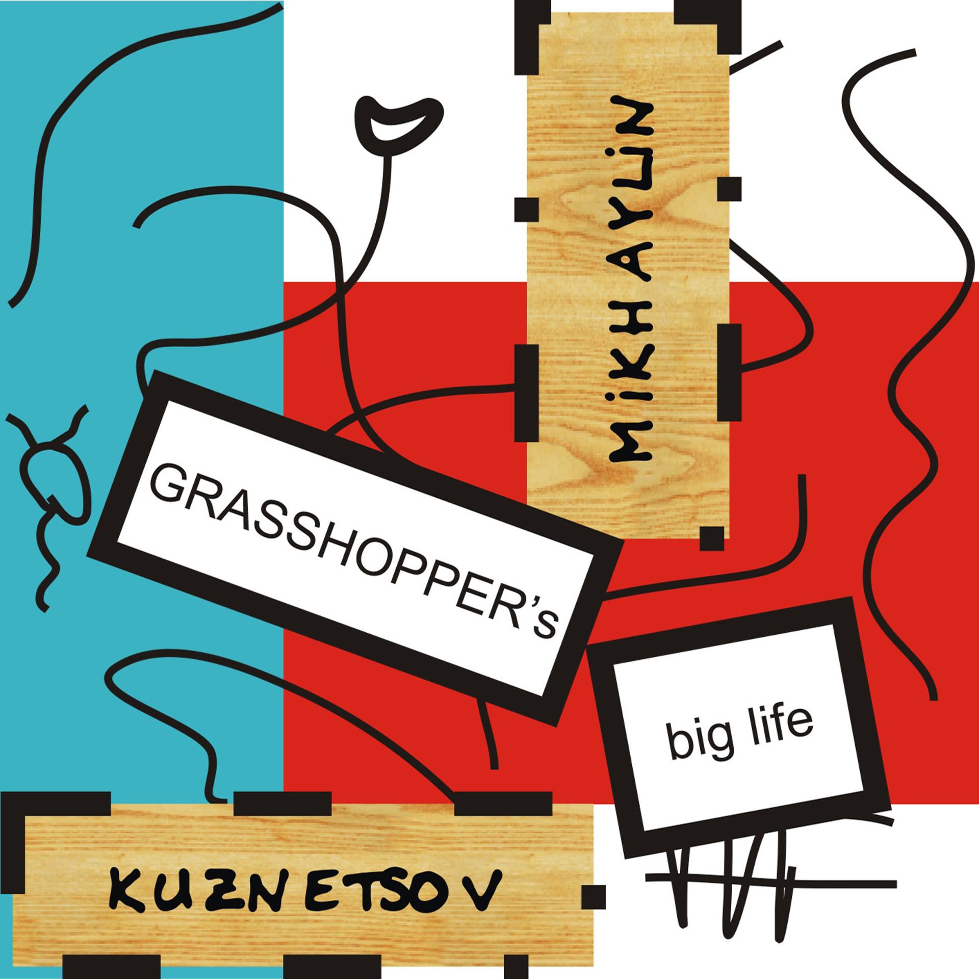 Постер альбома Grasshopper's Big Life