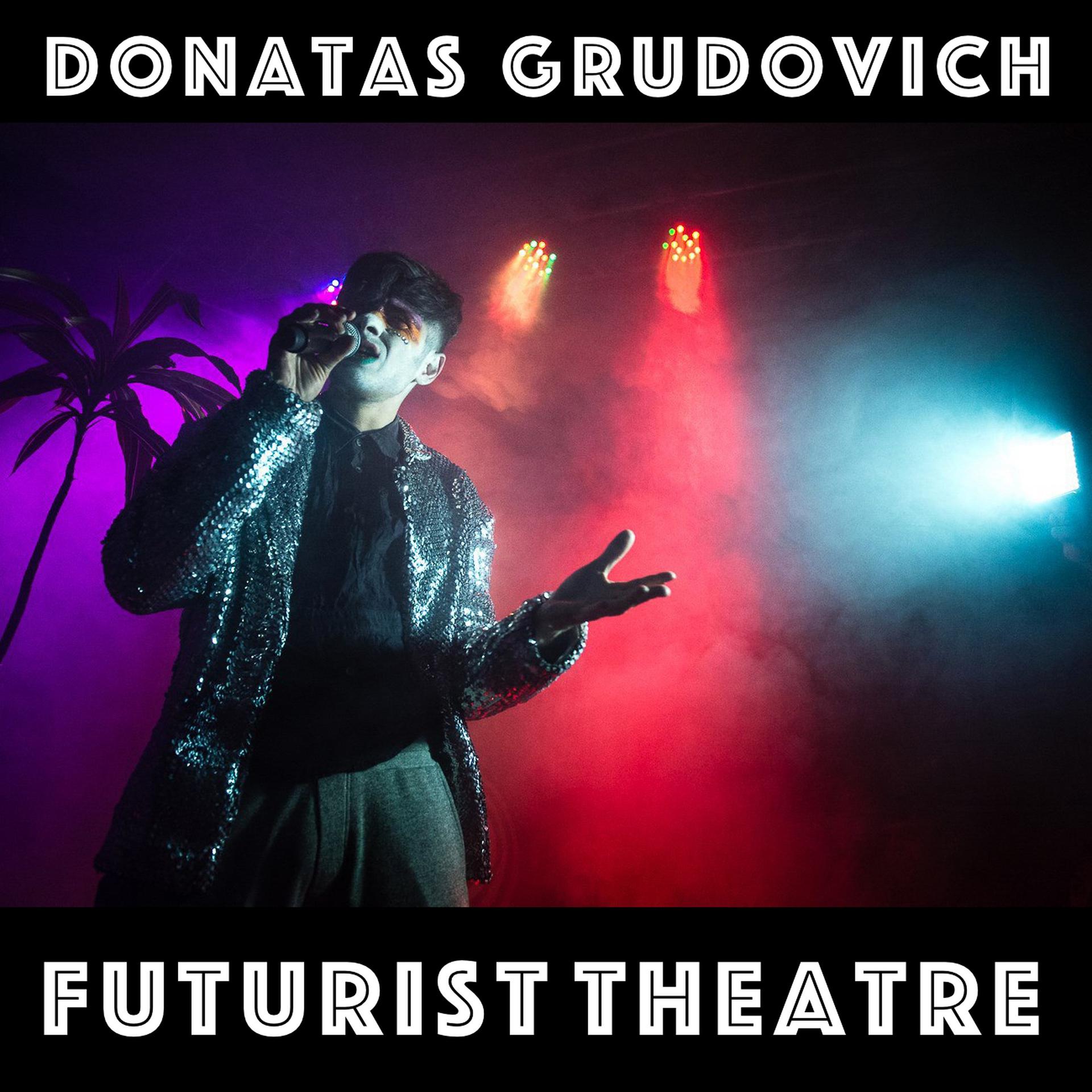 Постер альбома Futurist Theatre