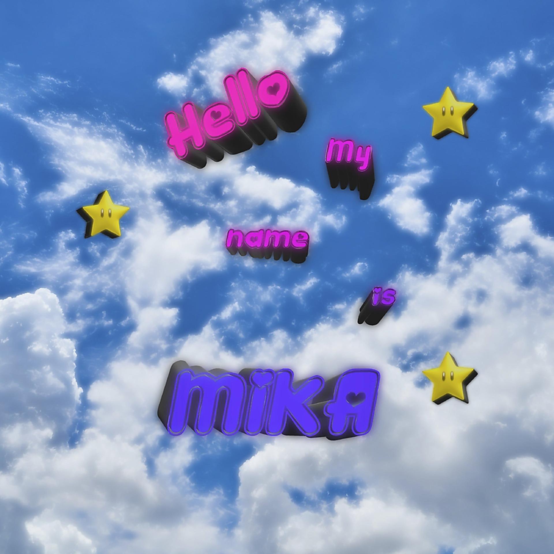 Постер альбома Hello, My Name Is Mika