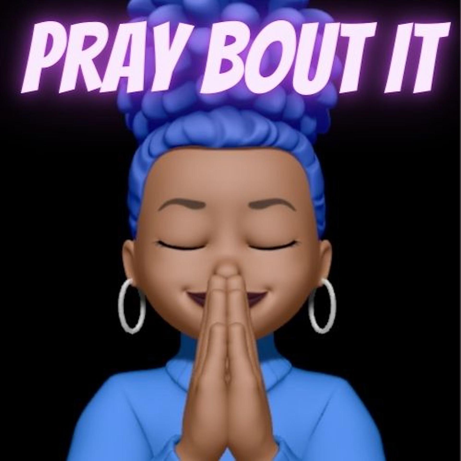 Постер альбома Pray Bout It