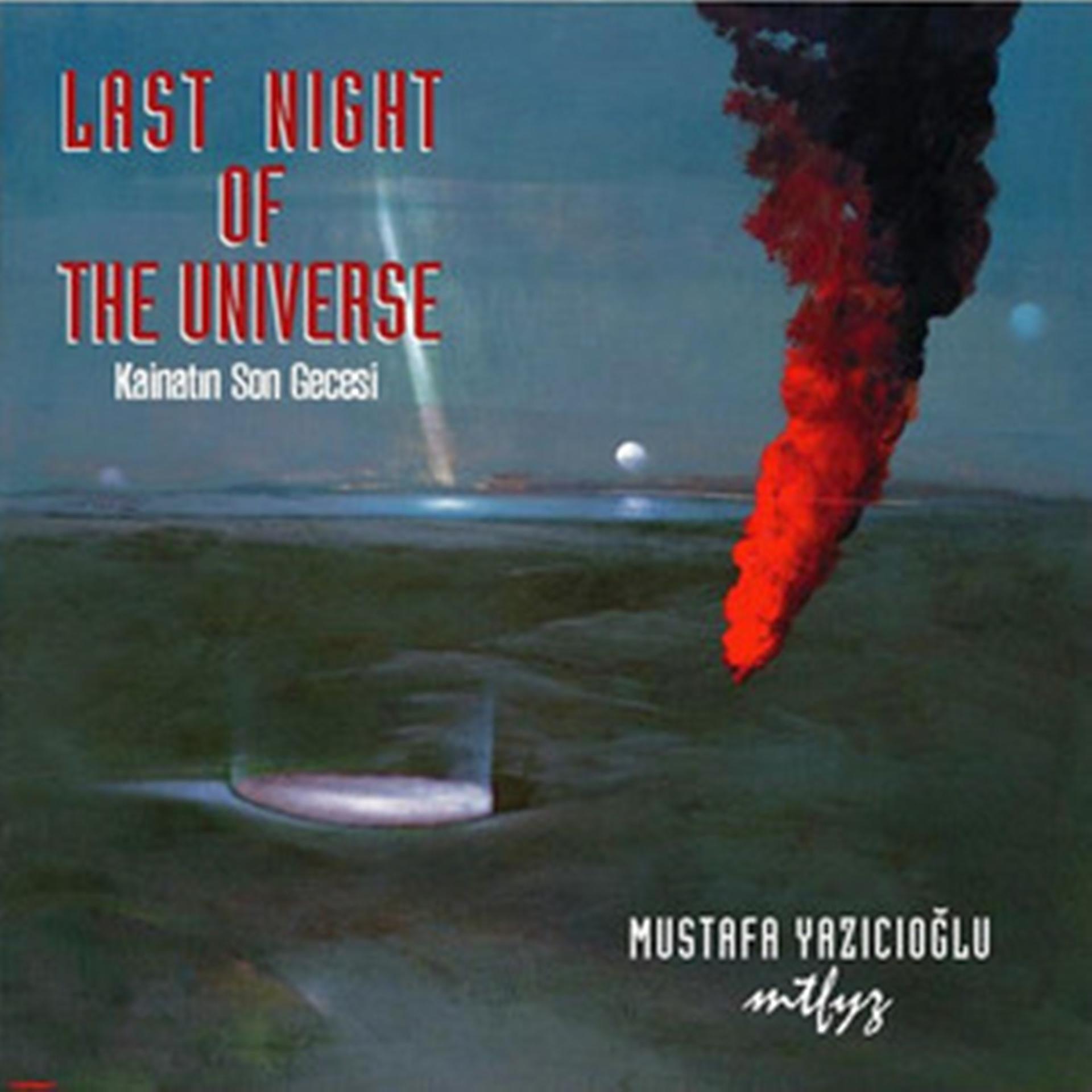 Постер альбома Last Night of the Universe