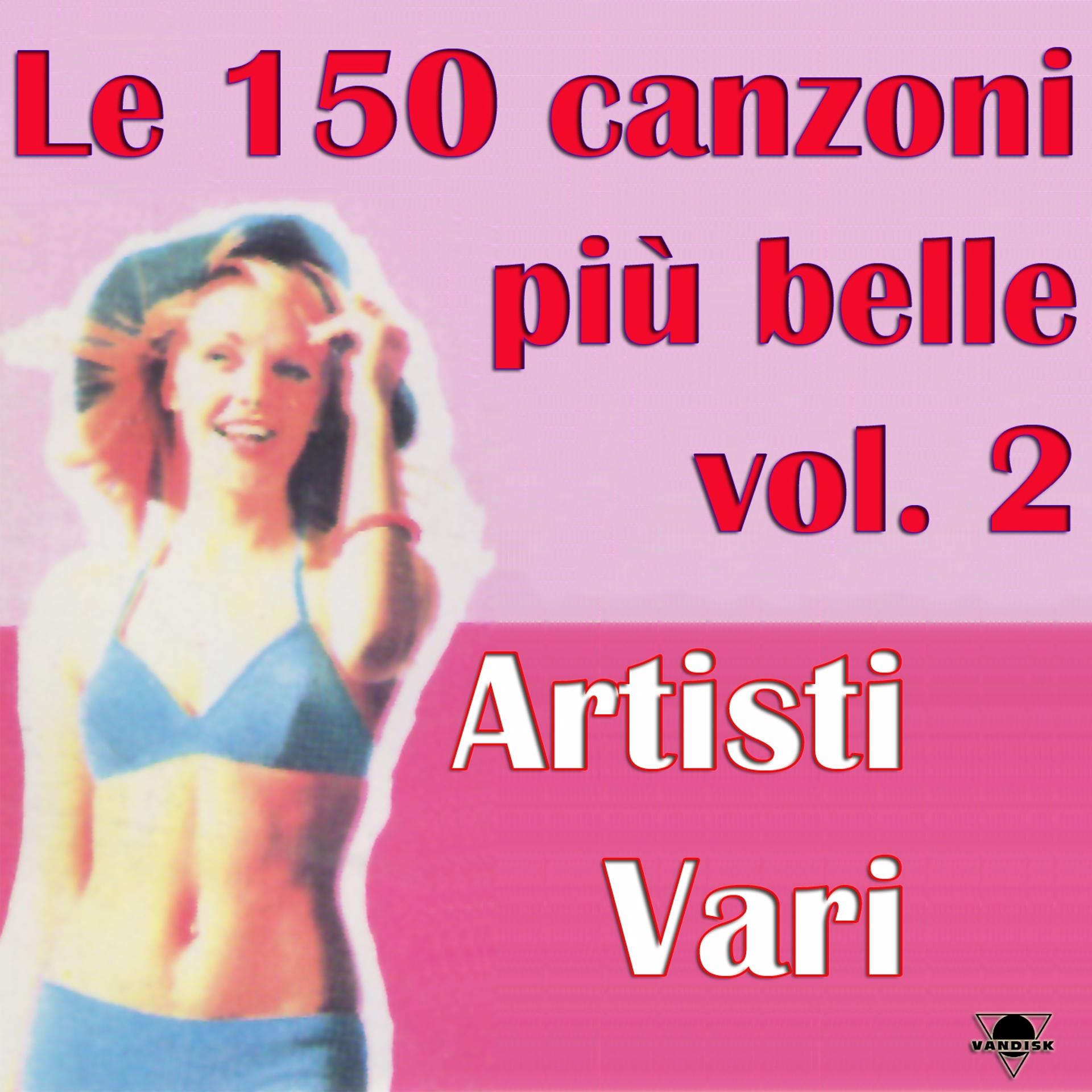 Постер альбома Le 50 canzoni più belle, Vol. 2