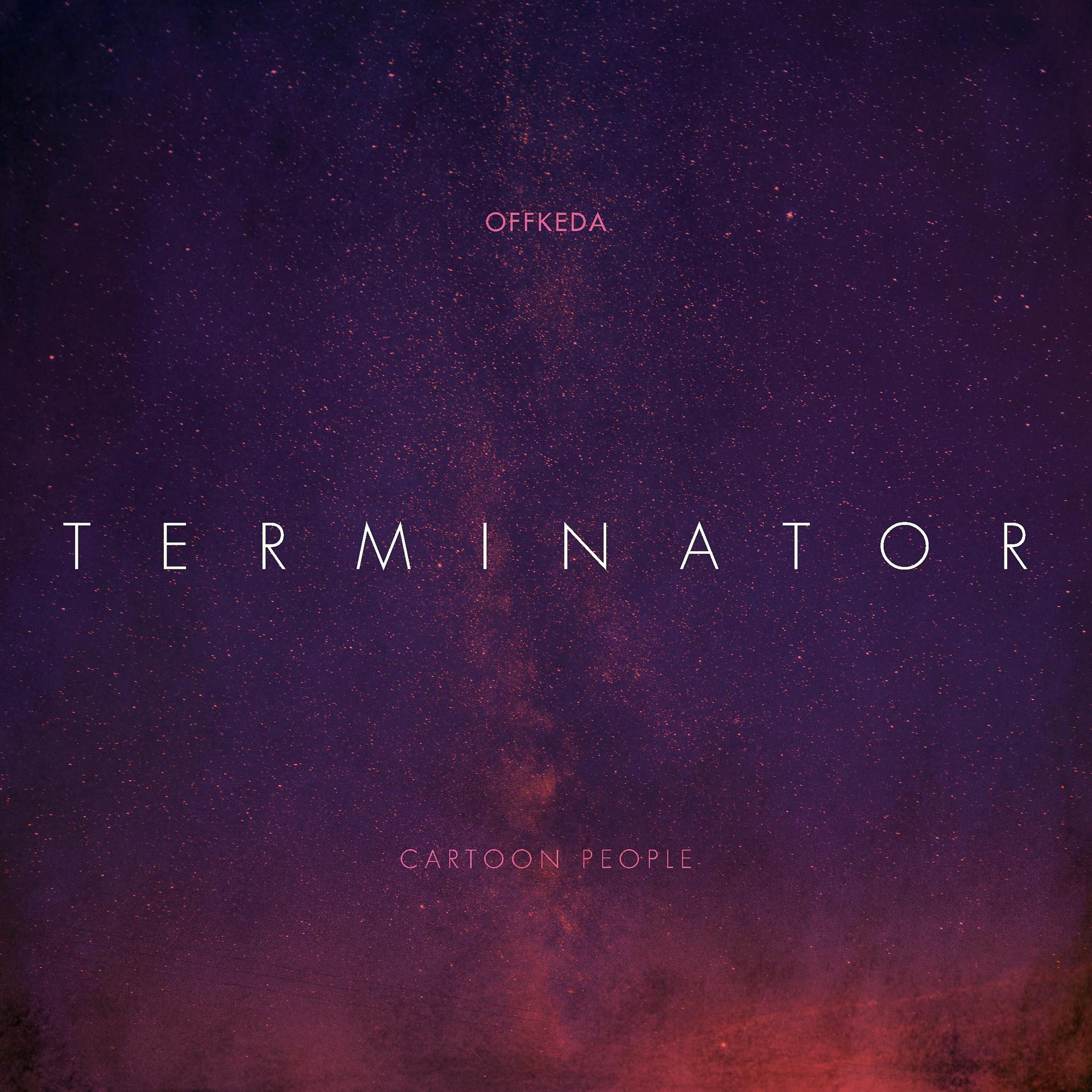 Постер к треку Offkeda - Terminator