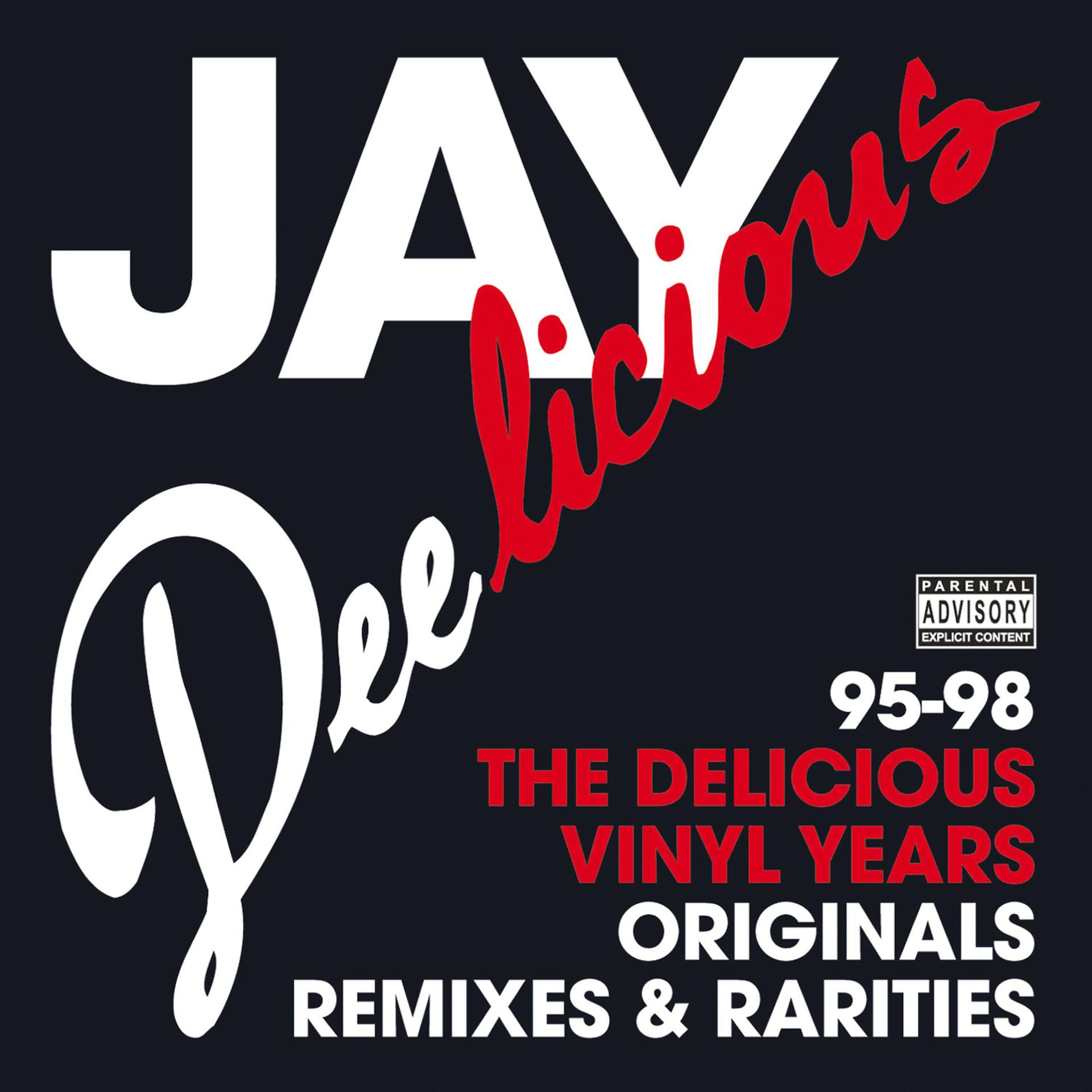 Постер альбома Jay Deelicious 95-98 - The Delicious Vinyl Years