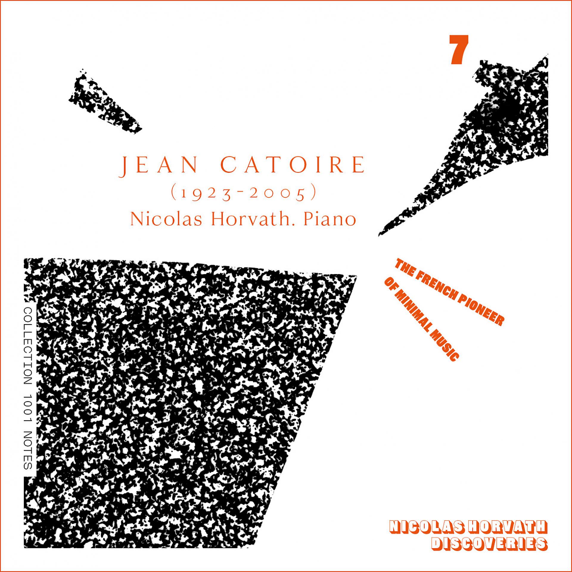 Постер альбома Jean Catoire Complete Piano Works, Vol. 7