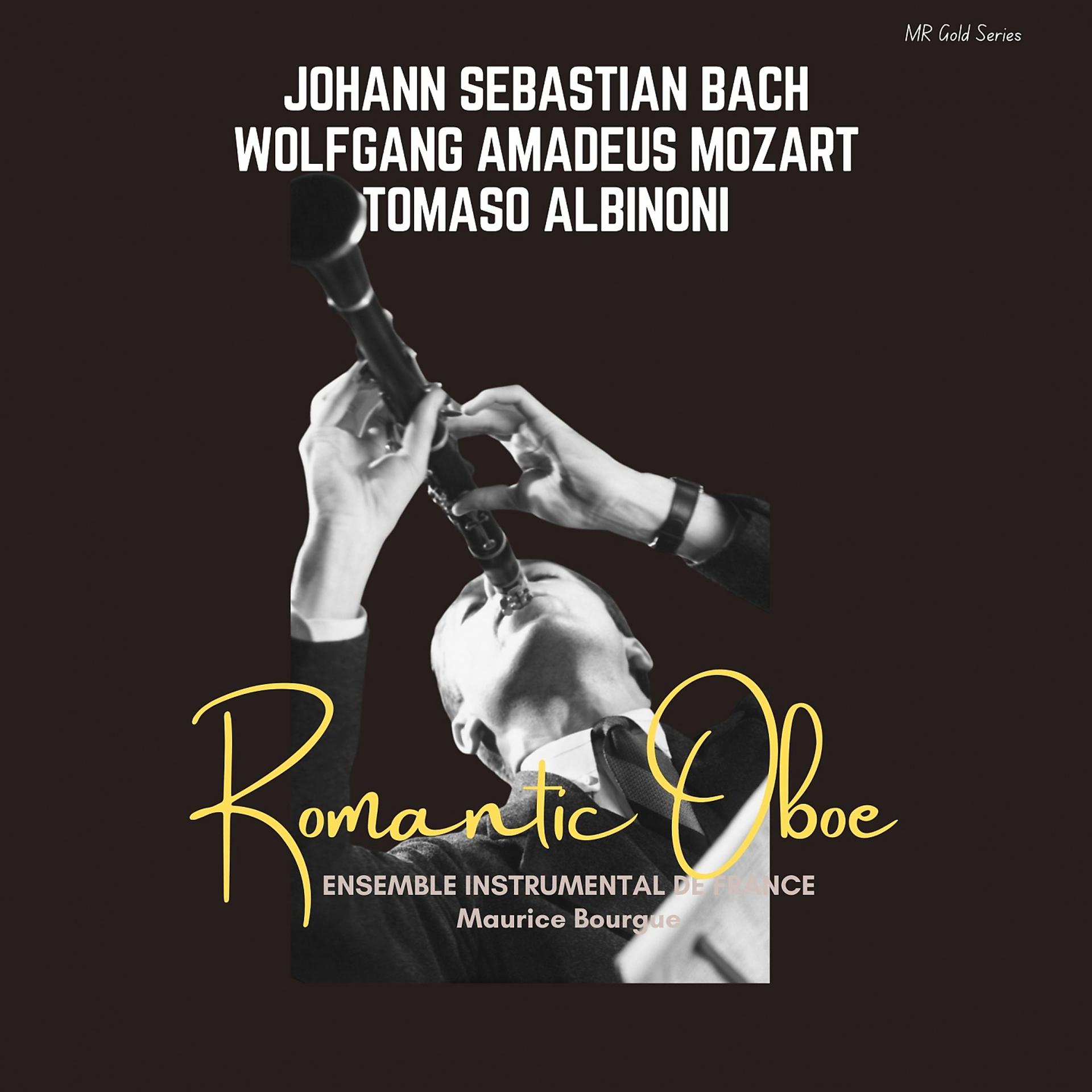 Постер альбома Bach-Albinoni-Mozart: Romantic Oboe