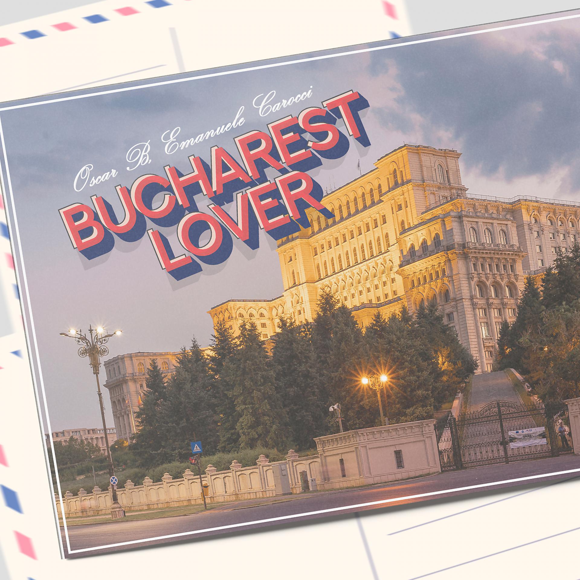 Постер альбома Bucharest Lover