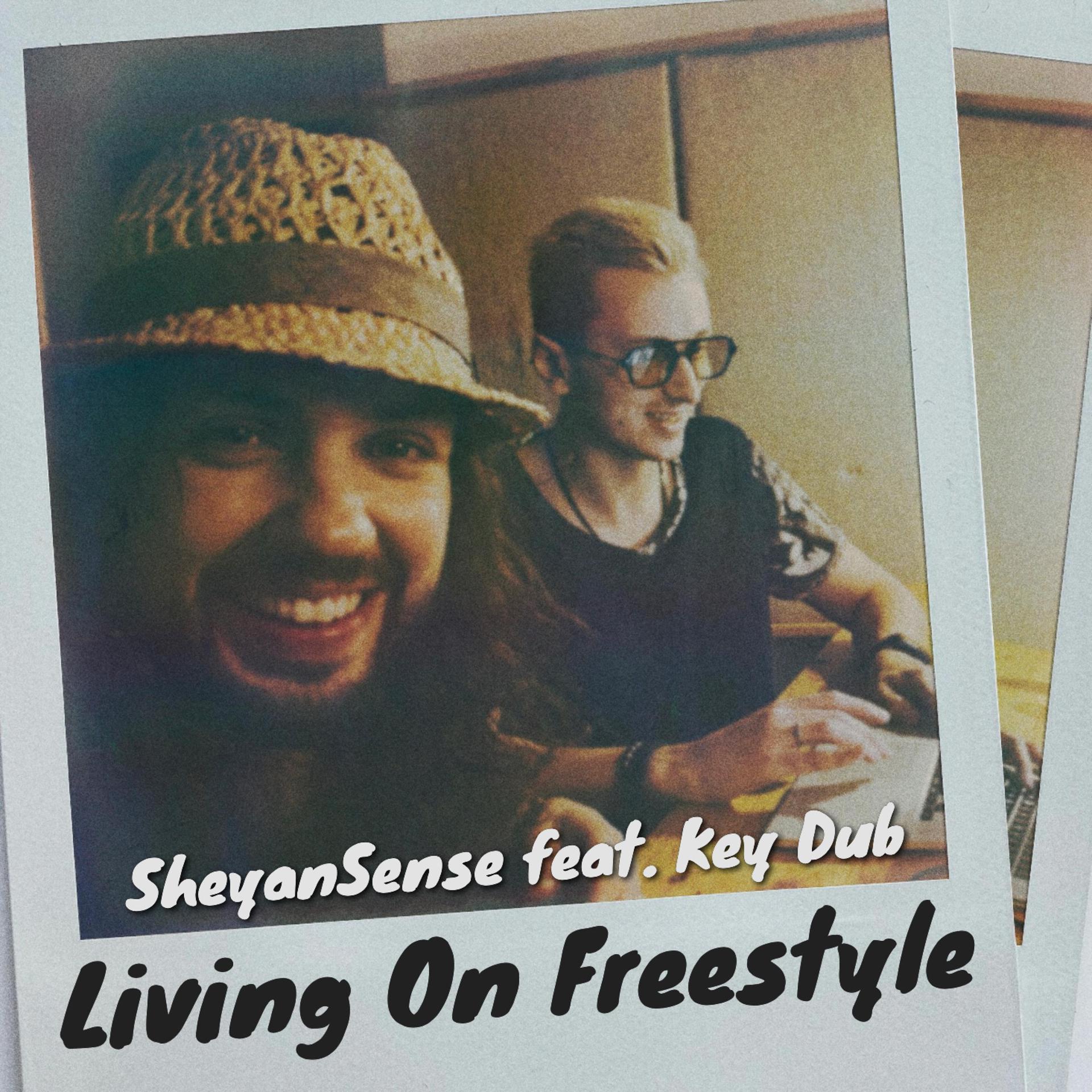 Постер альбома Living On Freestyle