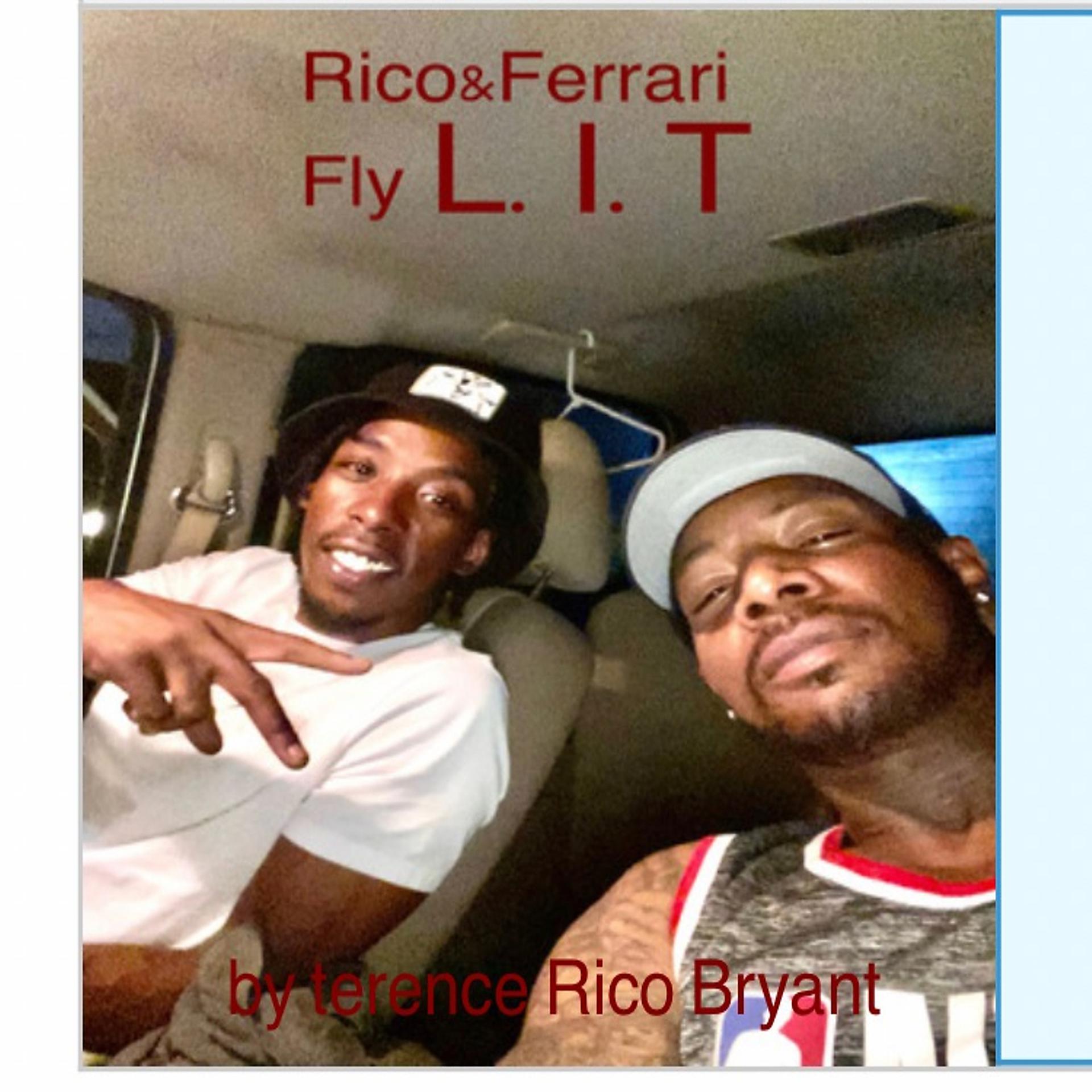 Постер альбома Rico&Ferrari Fly L.I.T