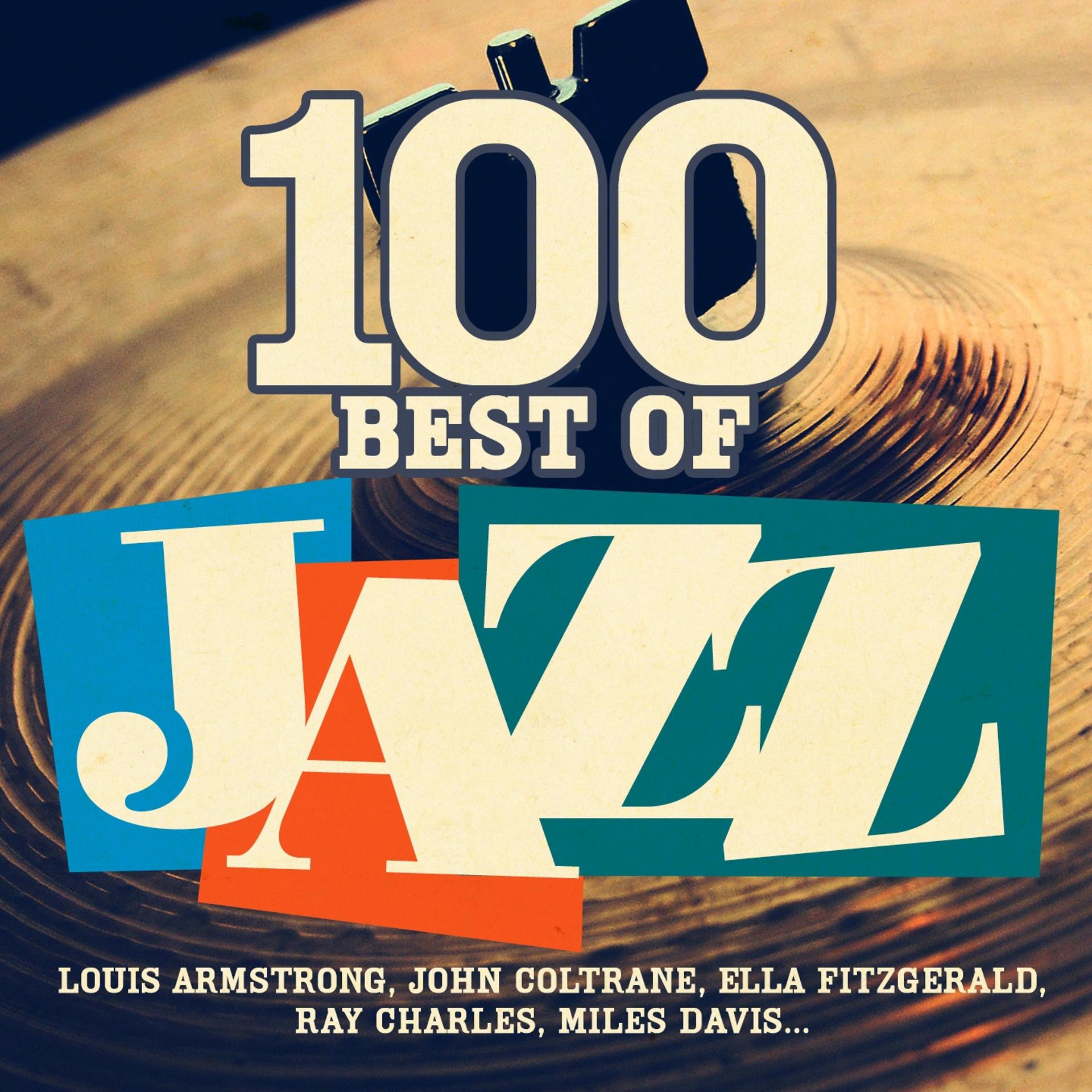 Постер альбома 100 Best of Jazz