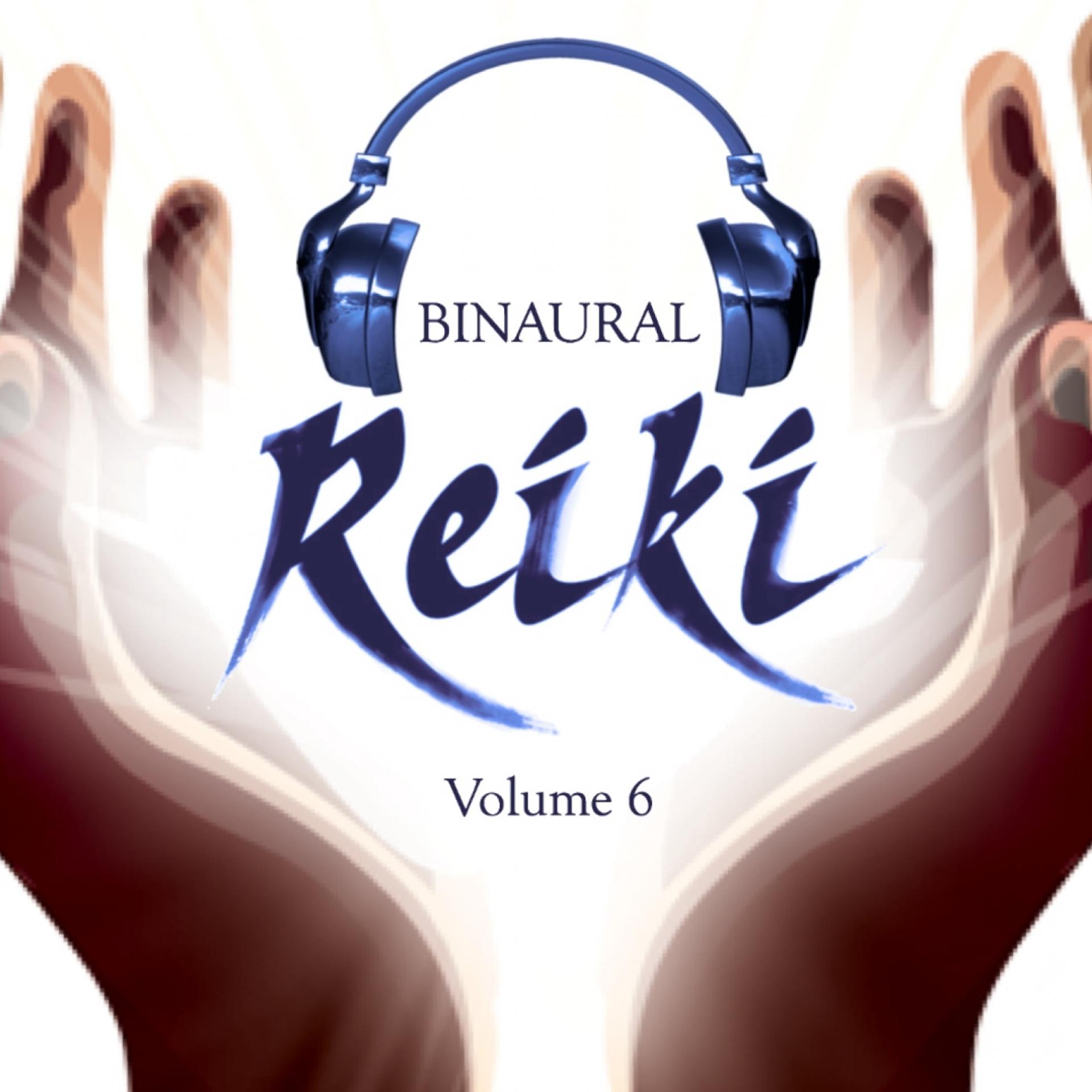 Постер альбома Binaural Reiki, Vol. 6
