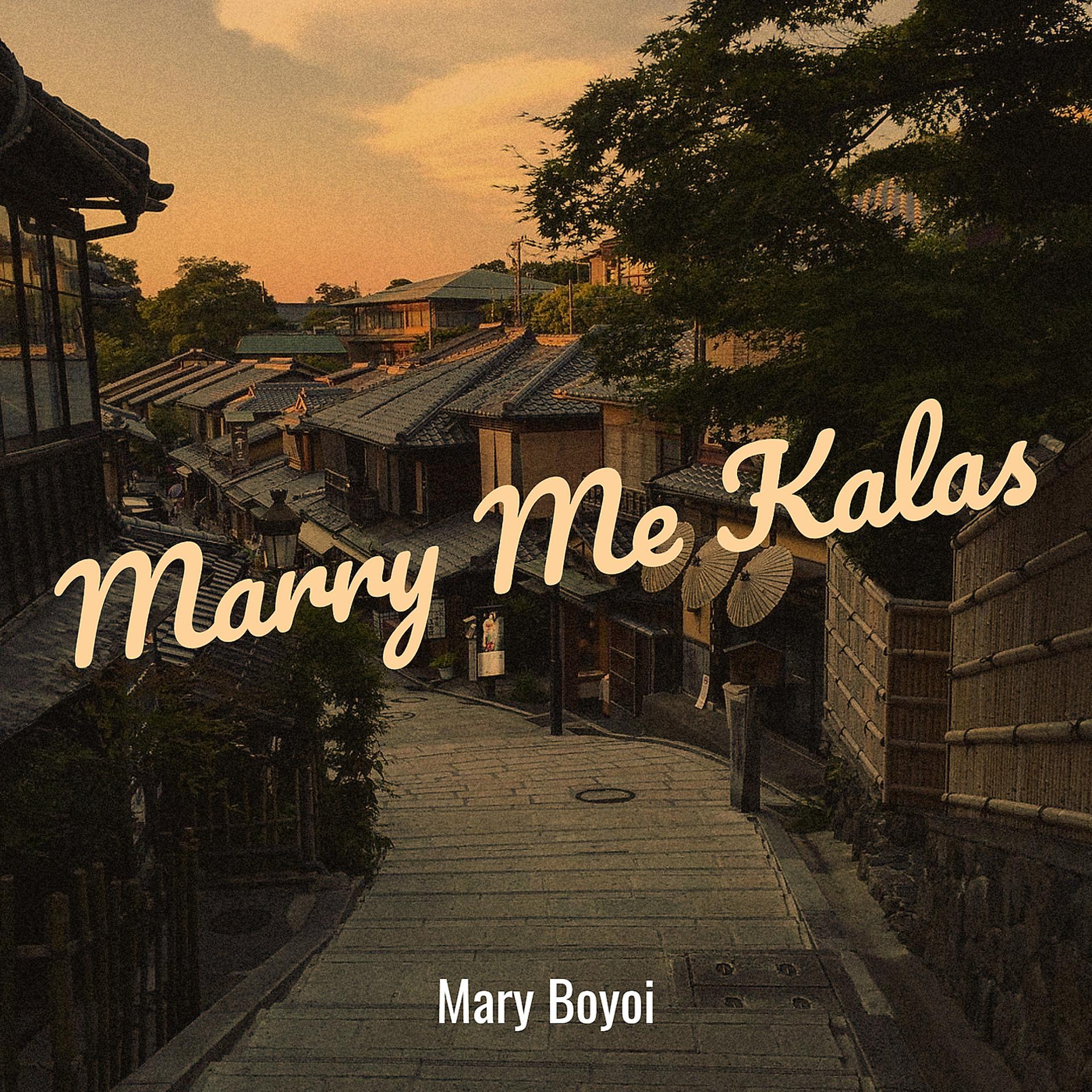 Постер альбома Marry Me Kalas