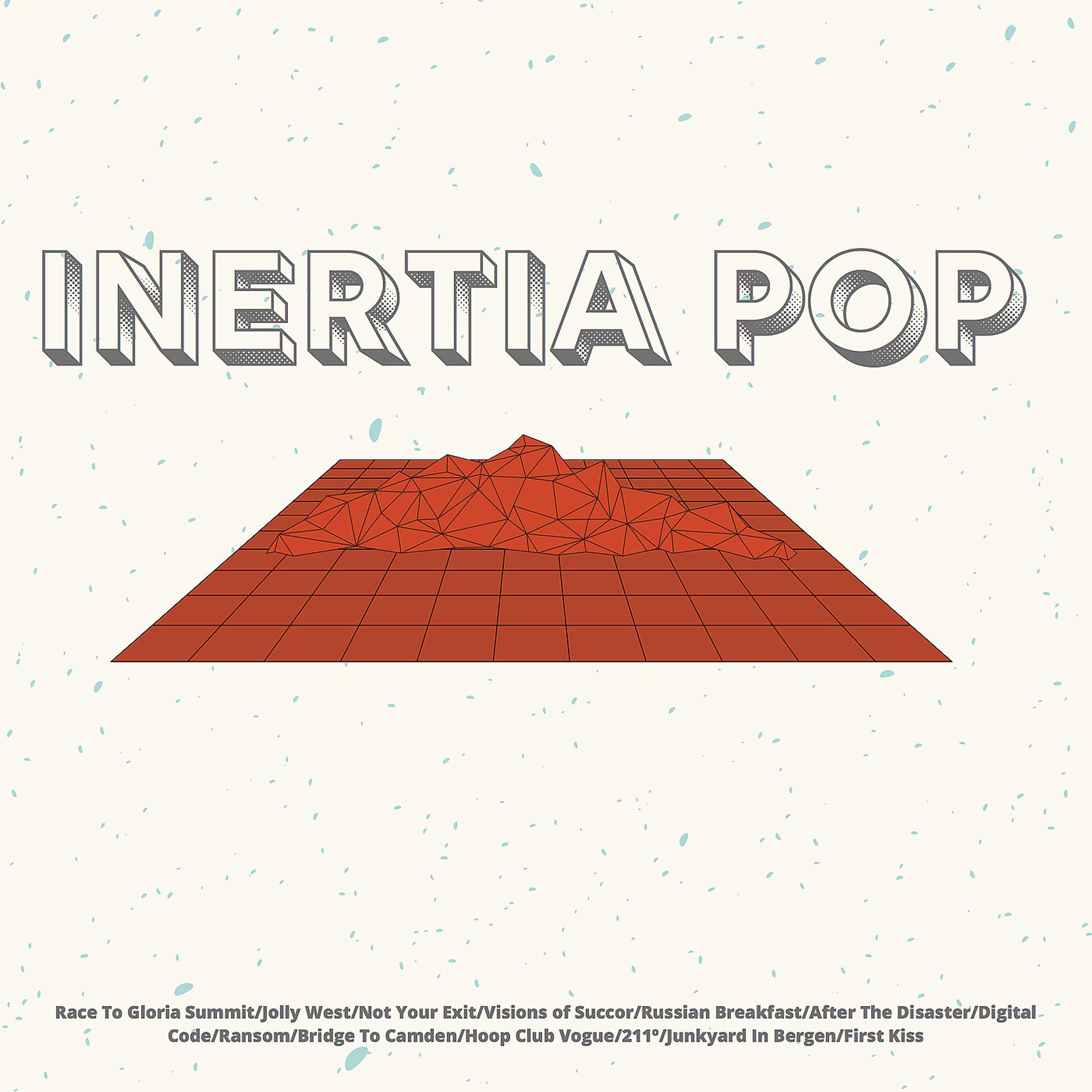 Постер альбома Inertia Pop