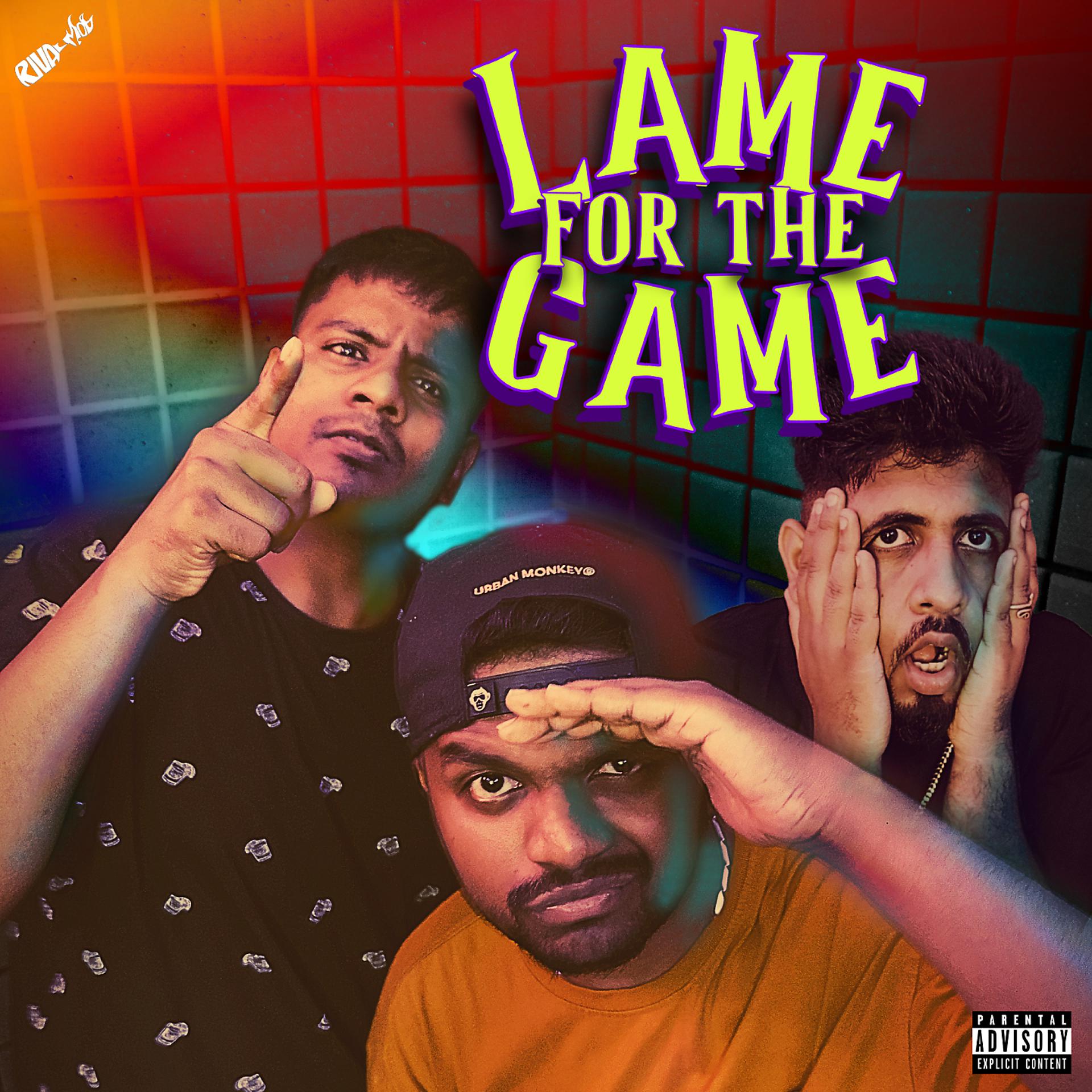Постер альбома LAME FOR THE GAME